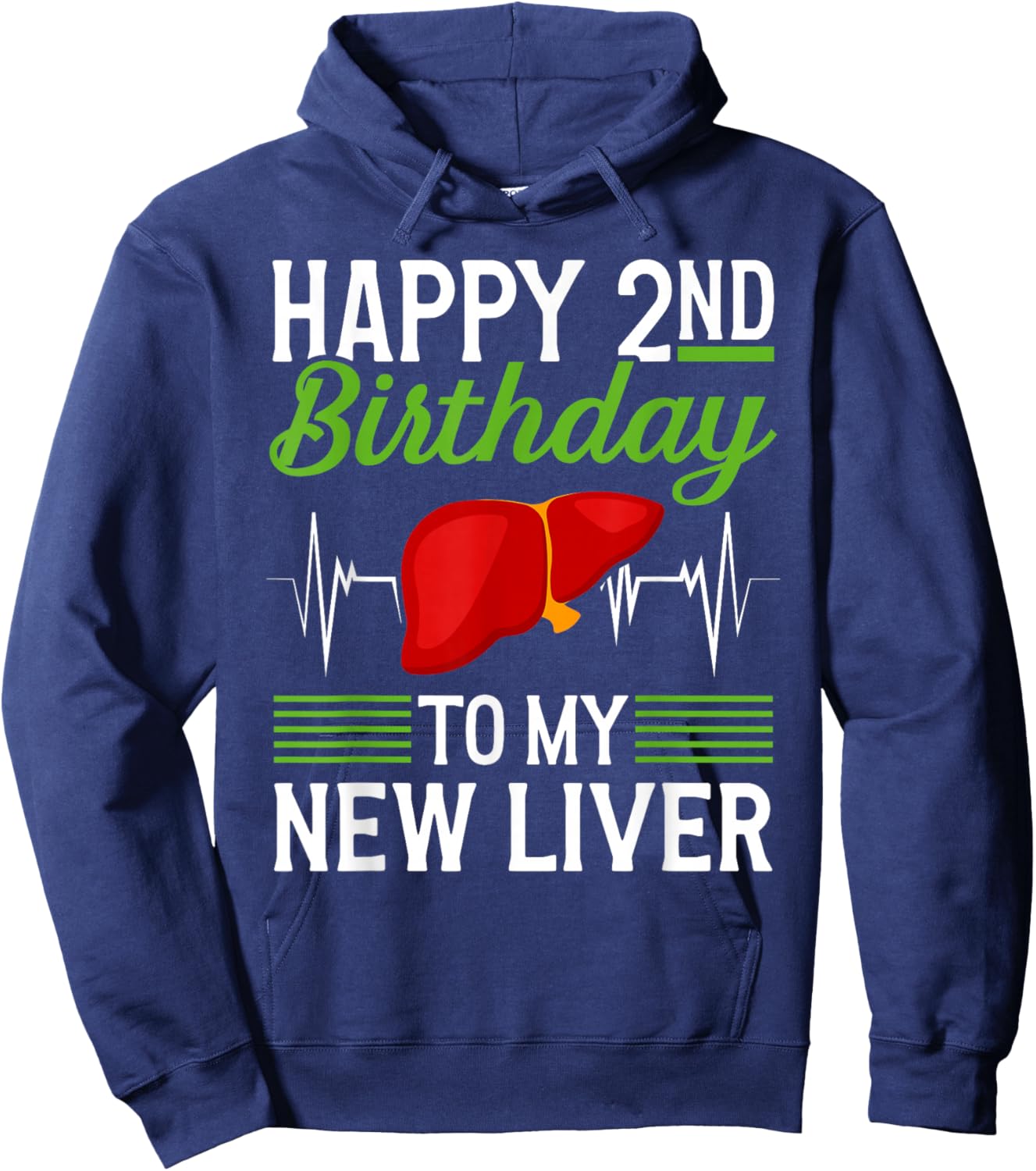 Happy 2 Year Liver Transplant Anniversary Liver Recipient Hoodie - Hoodie | Navy