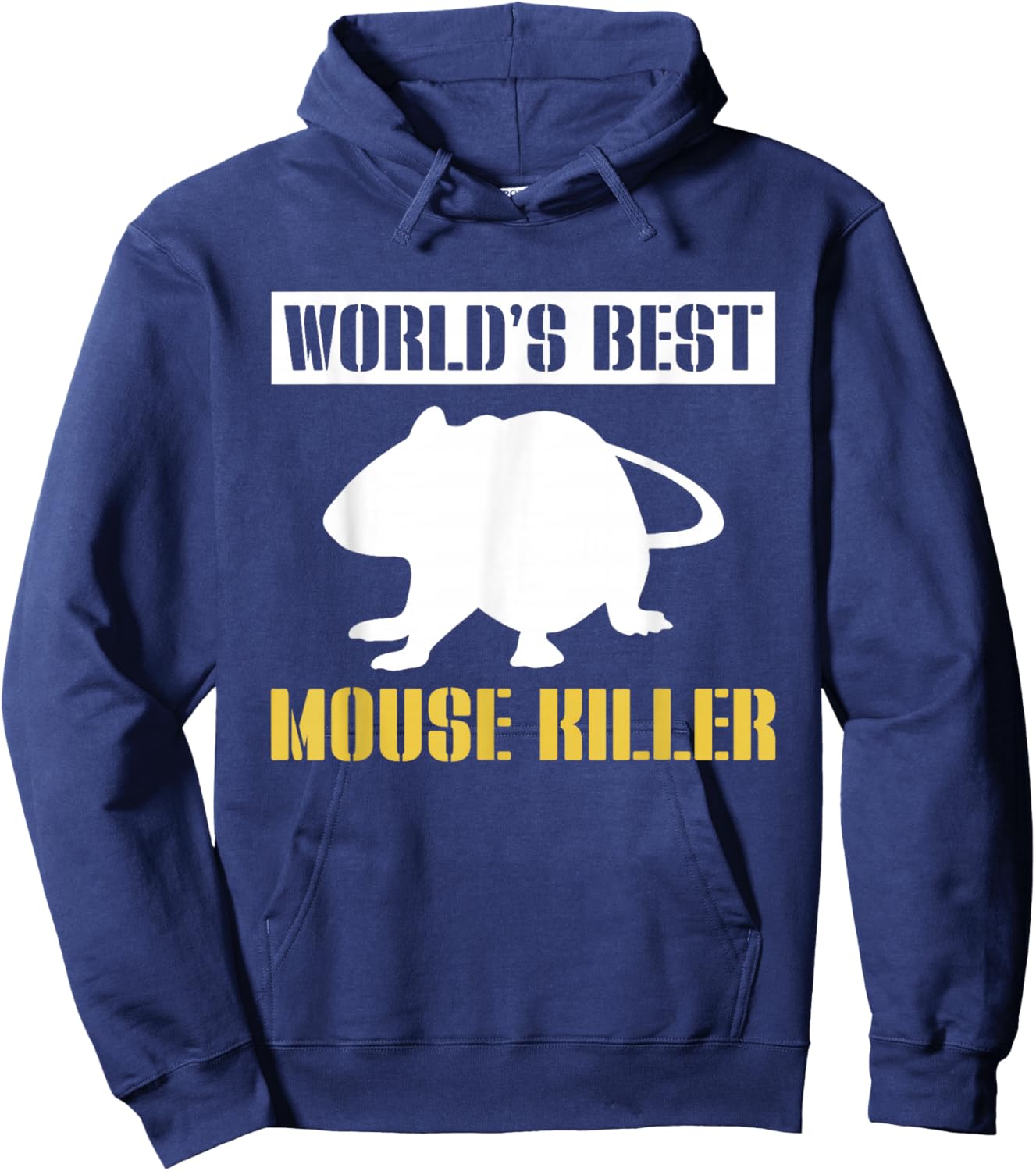 Worlds Best Mouse Killer Exterminator Hoodie - Hoodie | Navy