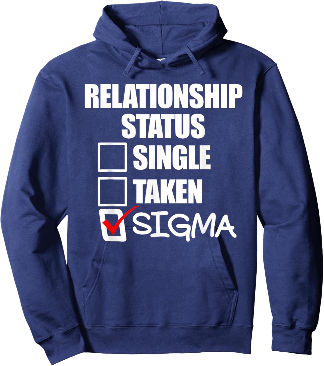 Relationship Status Sigma Hoodie - Hoodie | Navy
