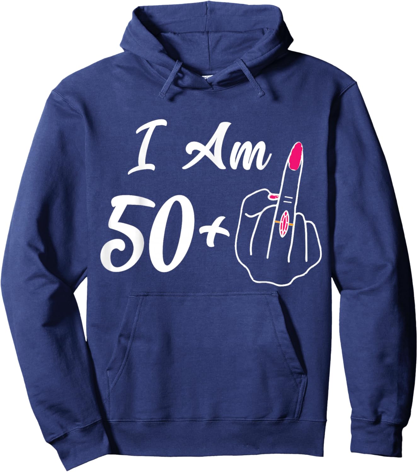 Personalized I Am 50 Plus 1 Middle Finger Funny 51th Women Hoodie - Hoodie | Navy