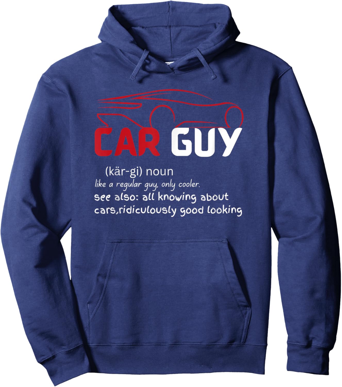 Funny Car Guy Definition - Sport Car Lover| Car guy Mechanic Hoodie - Hoodie | Navy