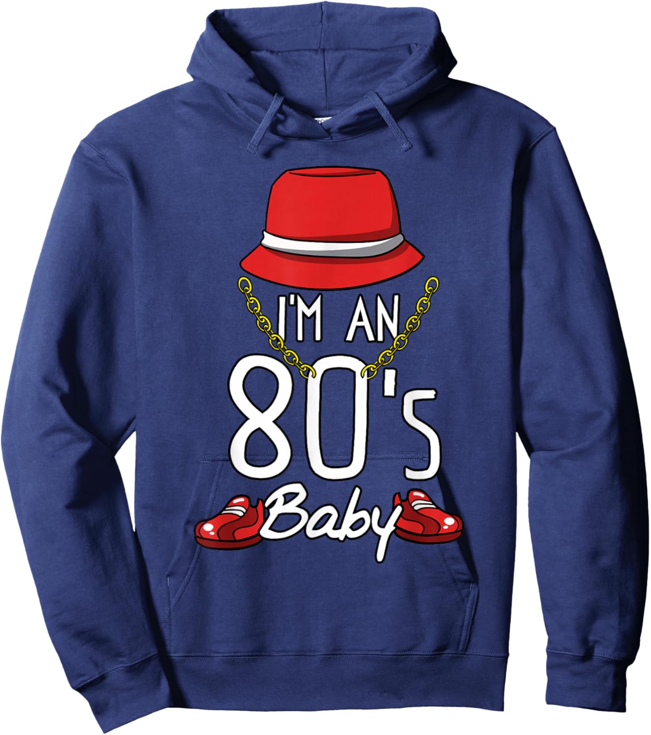 Cool 80's Baby Retro Fashion Throwback Culture Party Lover Hoodie - Hoodie | Navy