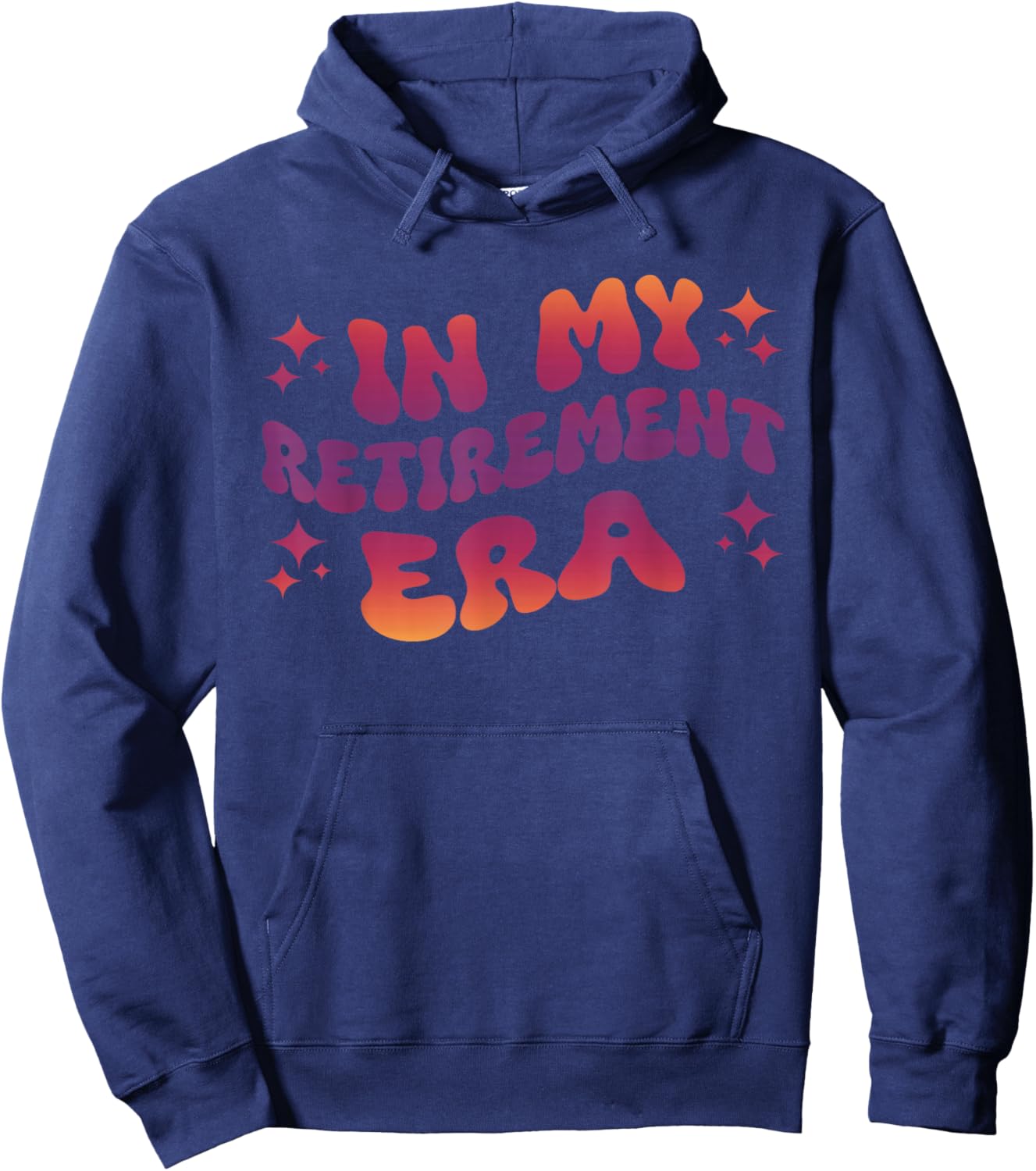 In My Retirement Era Hoodie - Hoodie | Navy