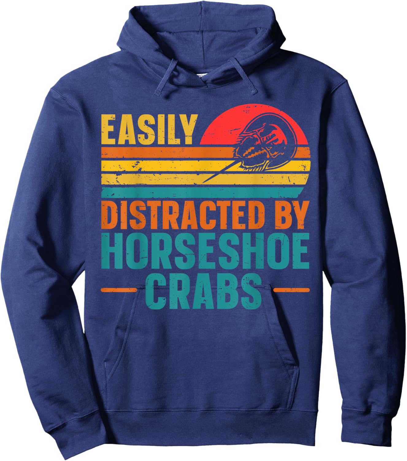 Horseshoe crab Quote for a Horseshoe crab lover Hoodie - Hoodie | Navy