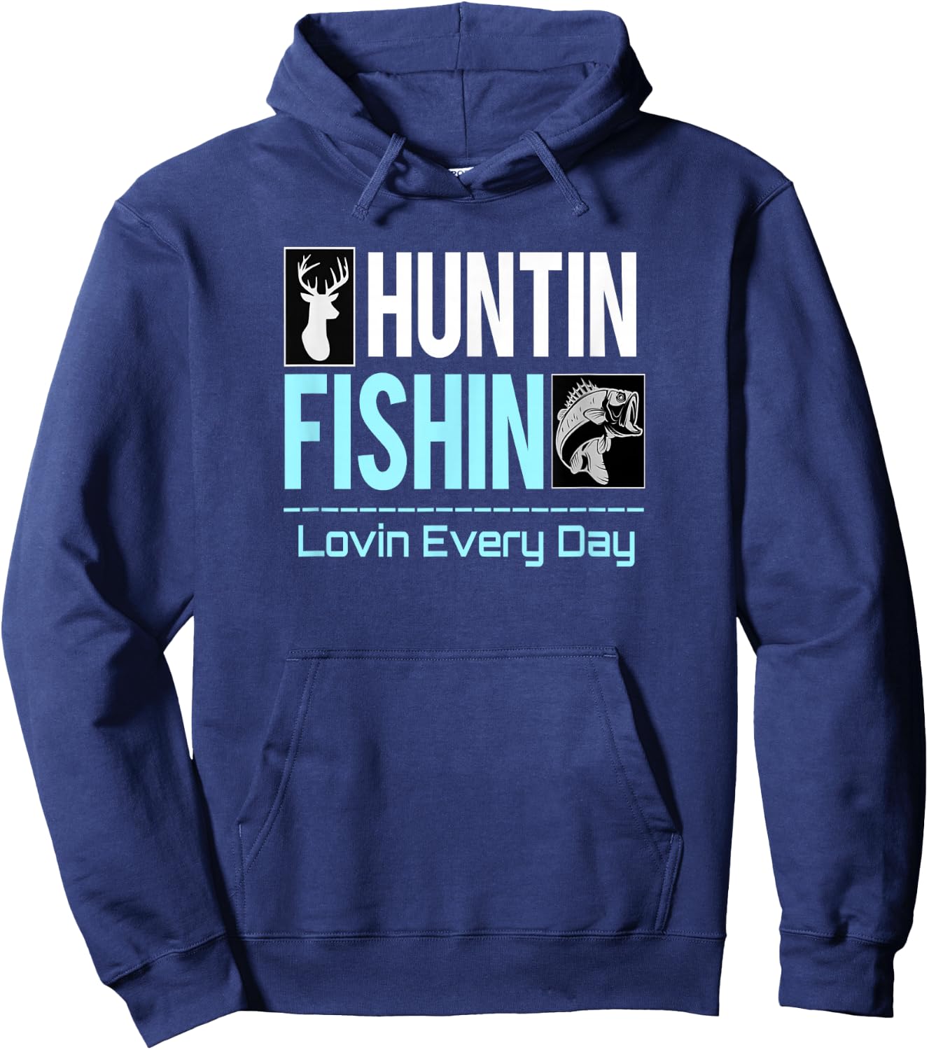 Huntin Fishin Lovin Every Day, Black Fly Hunting and Fishing Hoodie - Hoodie | Navy