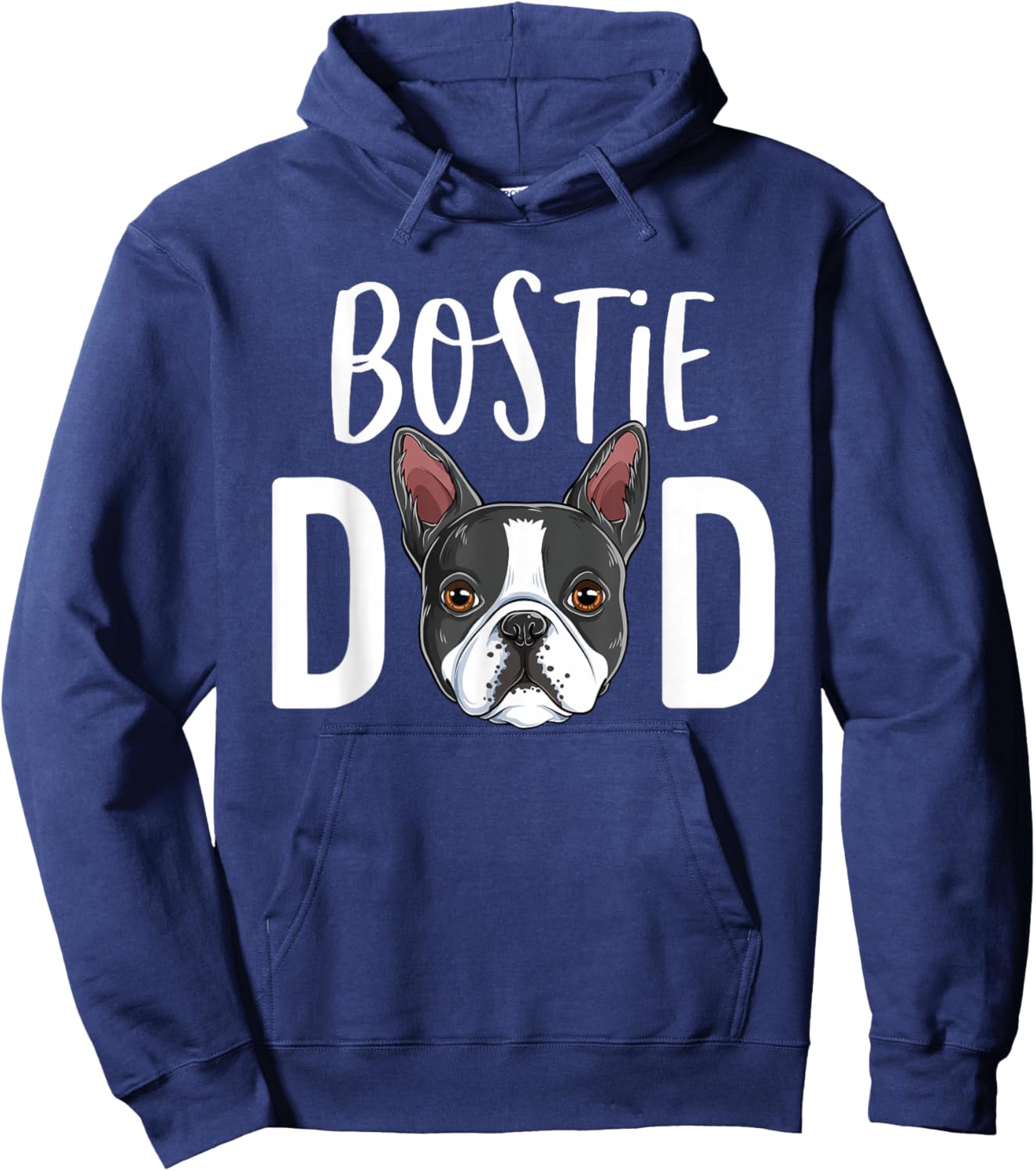 Funny Bostie Dad Boston Terrier Father Dog Lover Hoodie - Hoodie | Navy