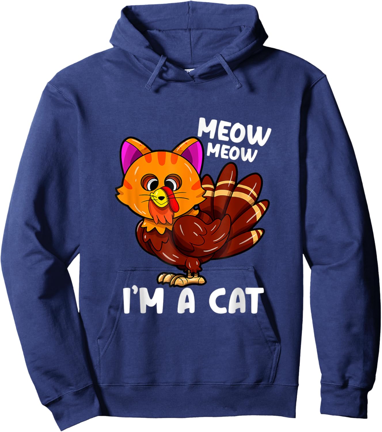Meow i'm a cat turkey thanksgiving Hoodie - Hoodie | Navy