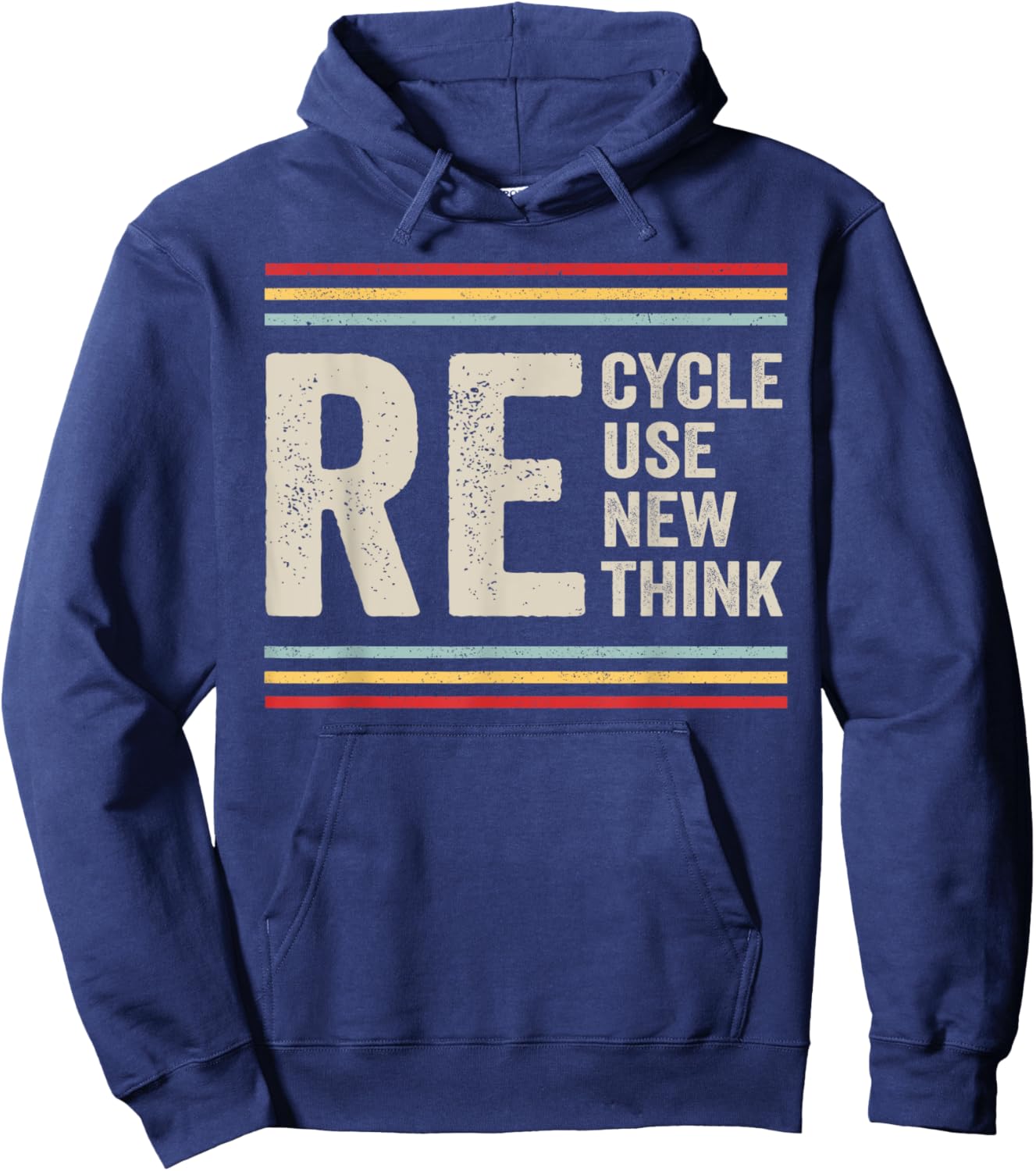 Recycle Reuse Renew Rethink Earth Day Activism Vintage Hoodie - Hoodie | Navy