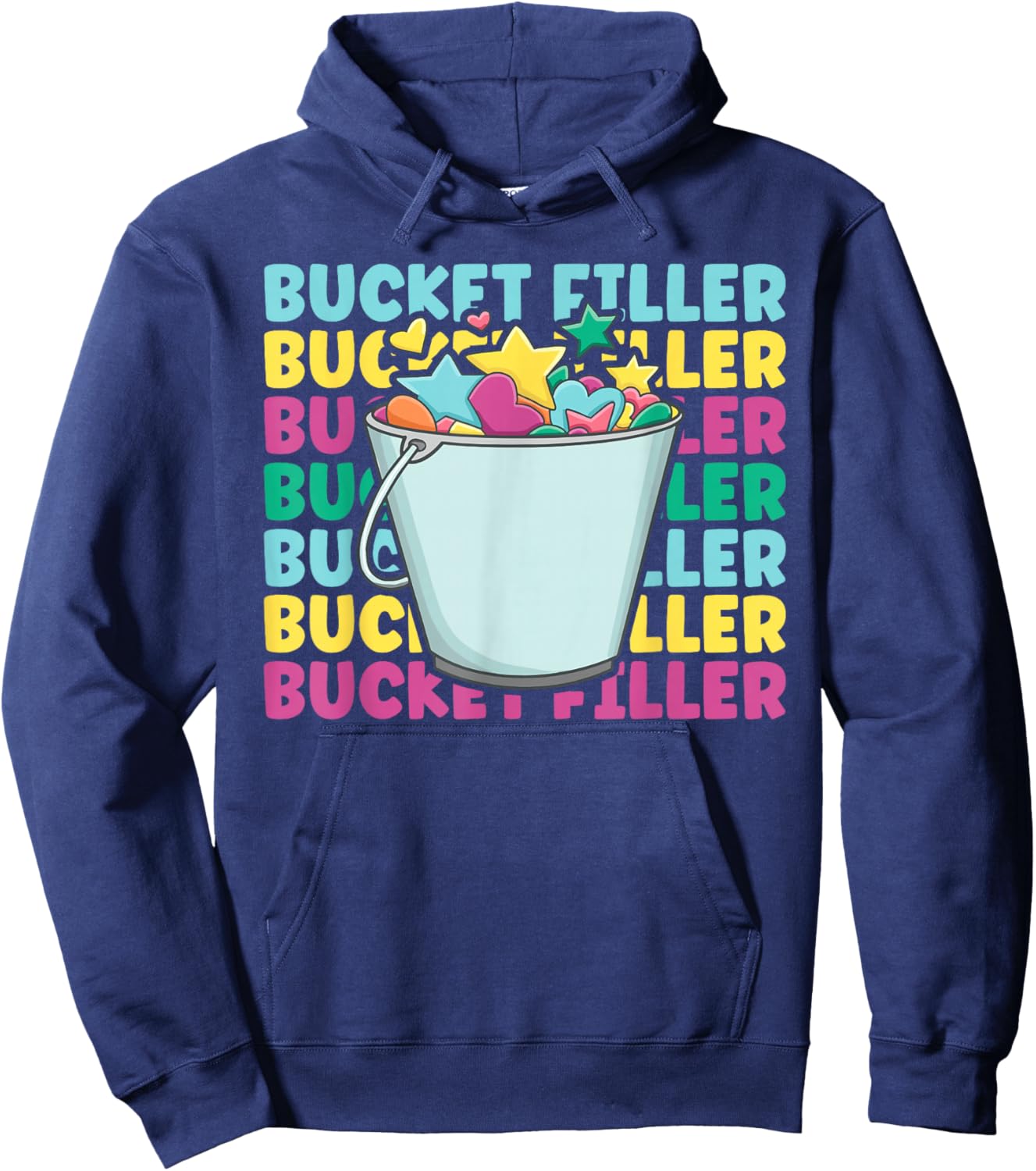 BUCKET FILLER - Bucket Filler School Theme Hoodie - Hoodie | Navy