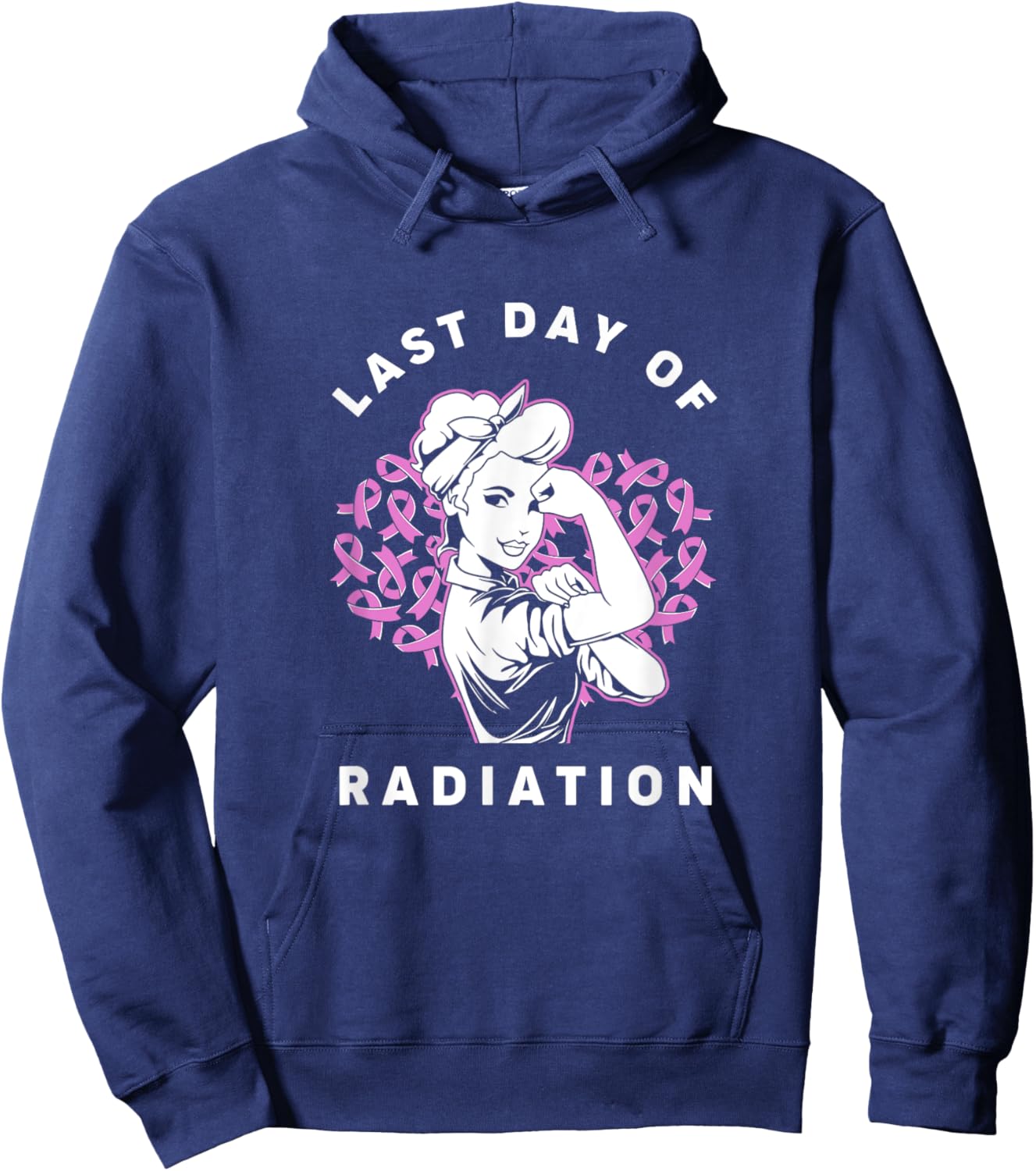 Radiation Therapy Strong Girl Last Day Of Radiation Hoodie - Hoodie | Navy