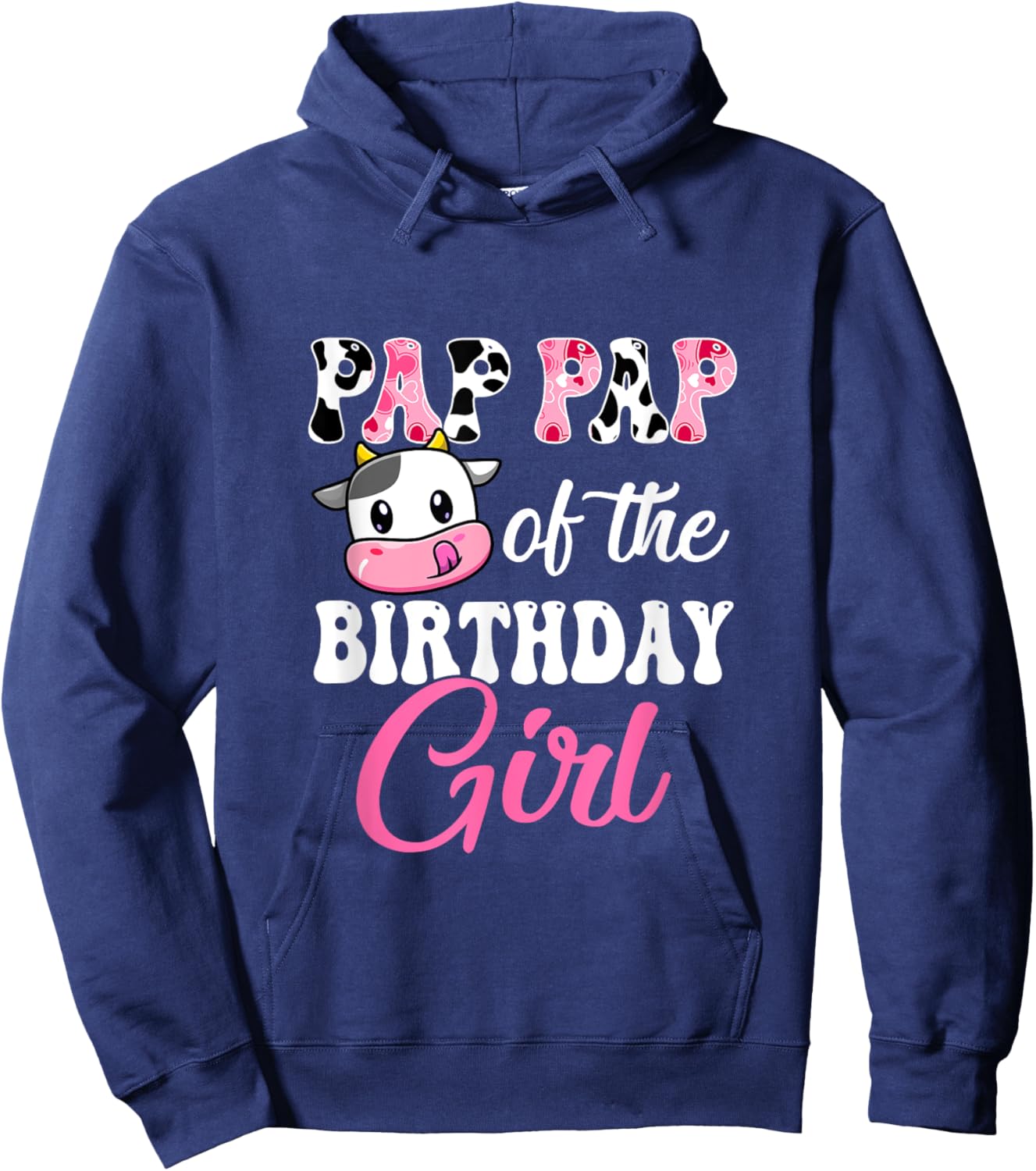 Pap Pap Of The Birthday Girl Farm Cow 1St Birthday Girl Hoodie - Hoodie | Navy