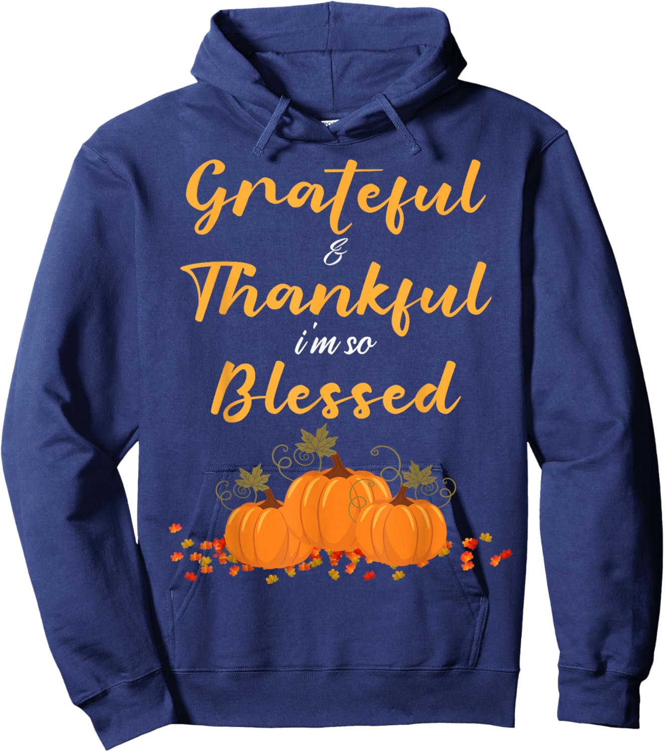 Grateful Thankful Blessed Teacher Mom Women Thanksgiving Hoodie - Hoodie | Navy