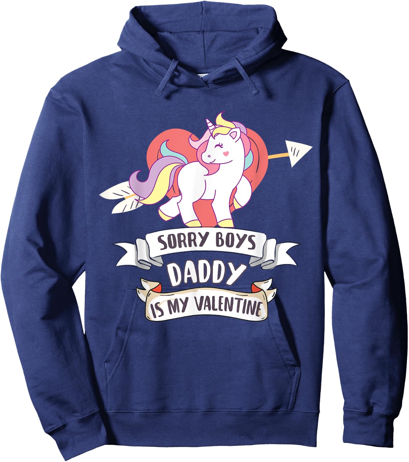 Sorry Boys Daddy Is My Valentine - Cute Unicorn Father's Day Hoodie - Hoodie | Navy