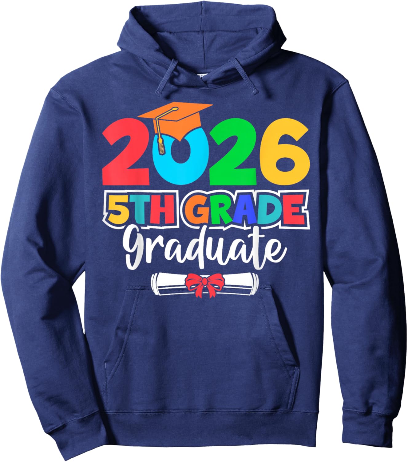 2026 5th Grade Graduate School Senior Year Graduation Day Hoodie - Hoodie | Navy