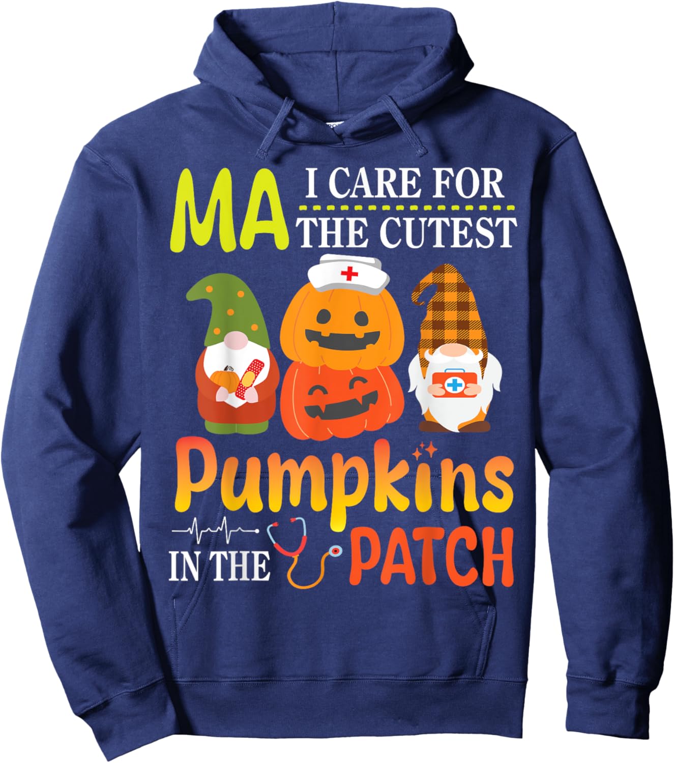 MA I Care For The Cutest Pumpkins Patients In The Patch Hoodie - Hoodie | Navy