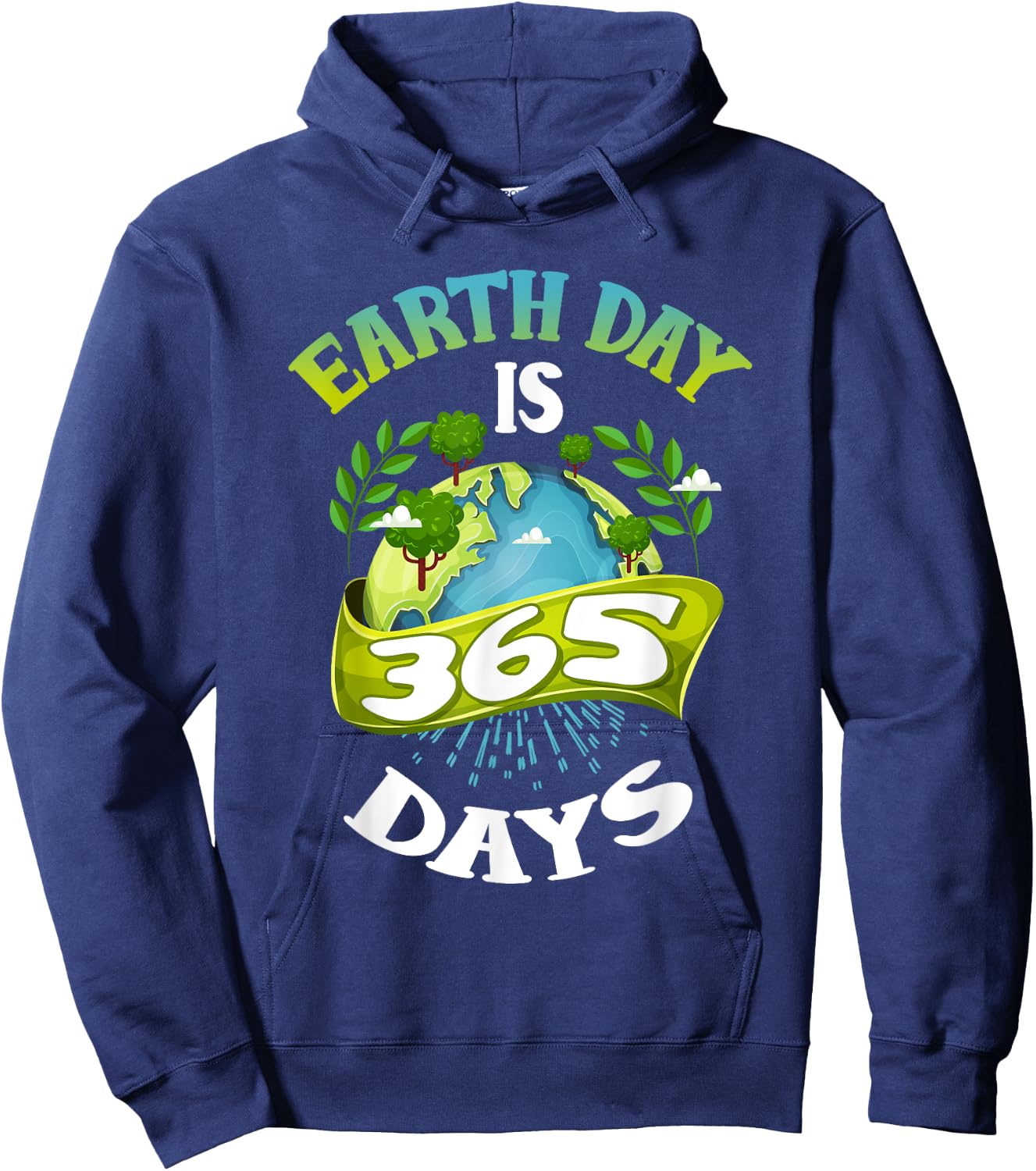 Vintage Earth Day Is 365 Days Climate Change Global Warming Hoodie - Hoodie | Navy