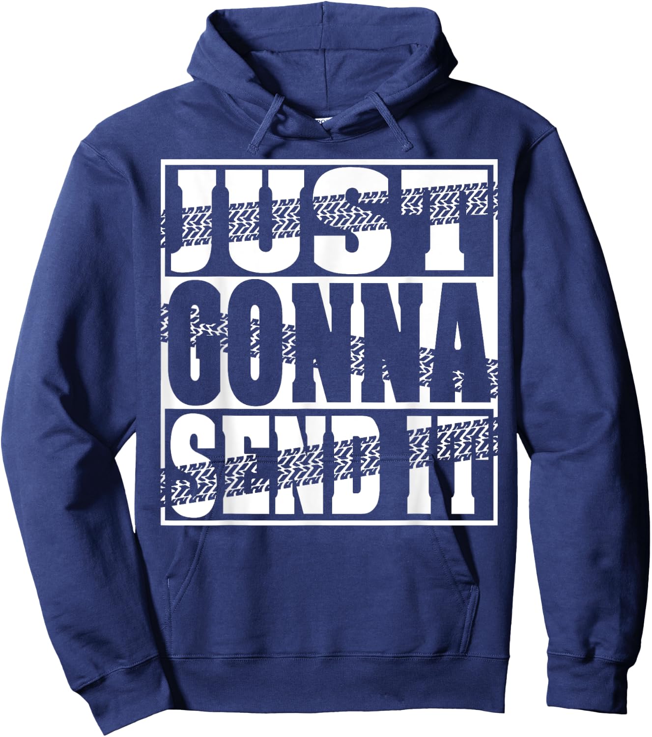 Just Gonna Send It Motocross Dirt Bike Snowmobile Men Women Hoodie - Hoodie | Navy