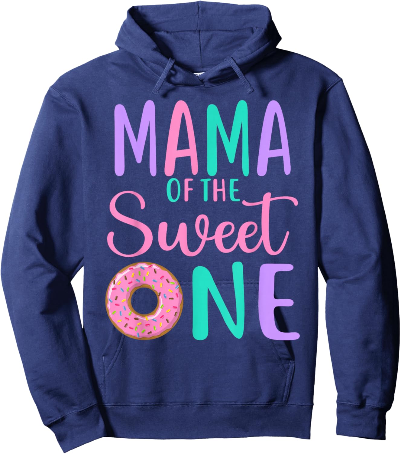 Mama of the Sweet one Mom 1st Birthday Girl Donut Party Hoodie - Hoodie | Navy