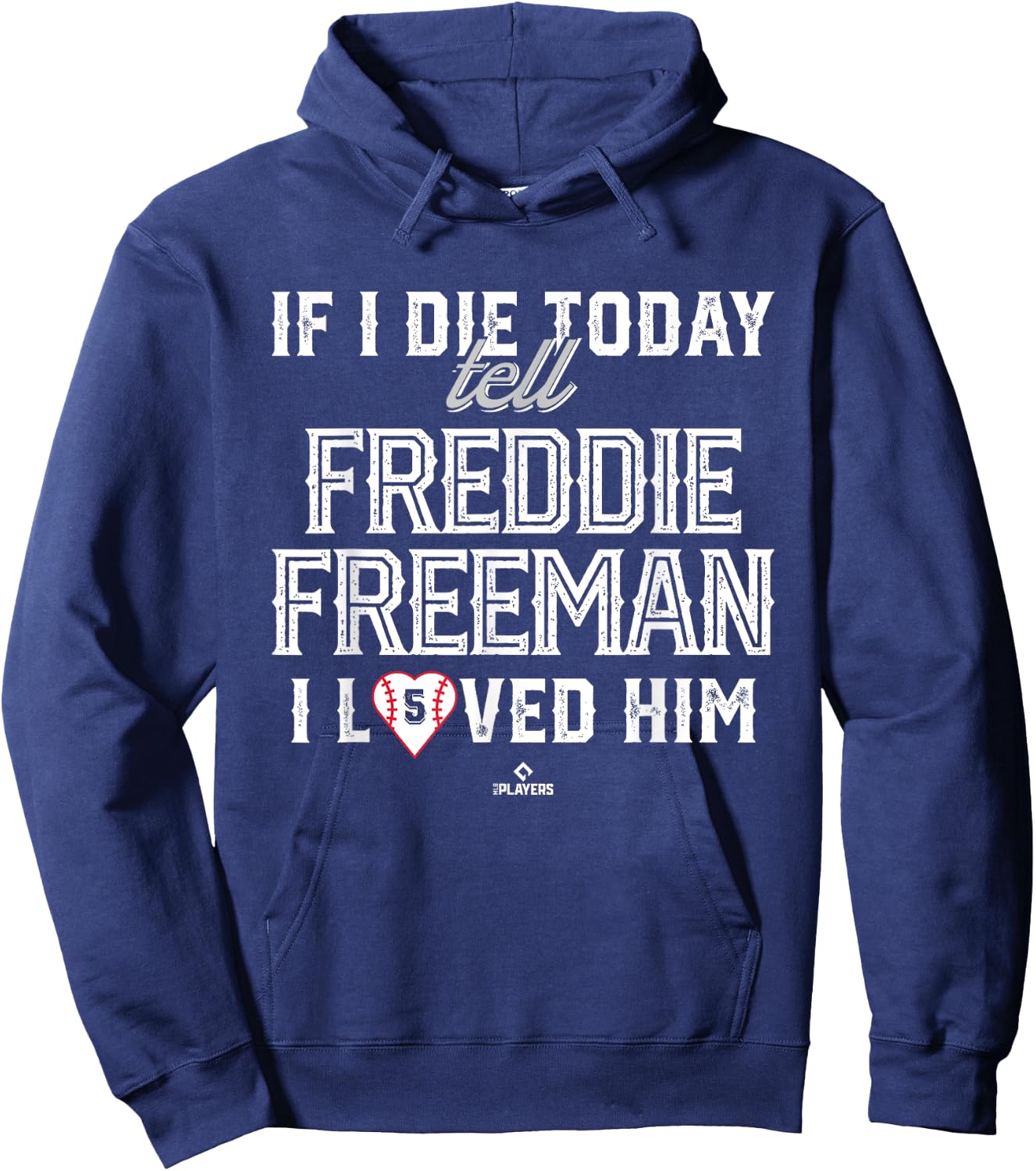 I Loved Him Freddie Freeman Hoodie - Hoodie | Navy