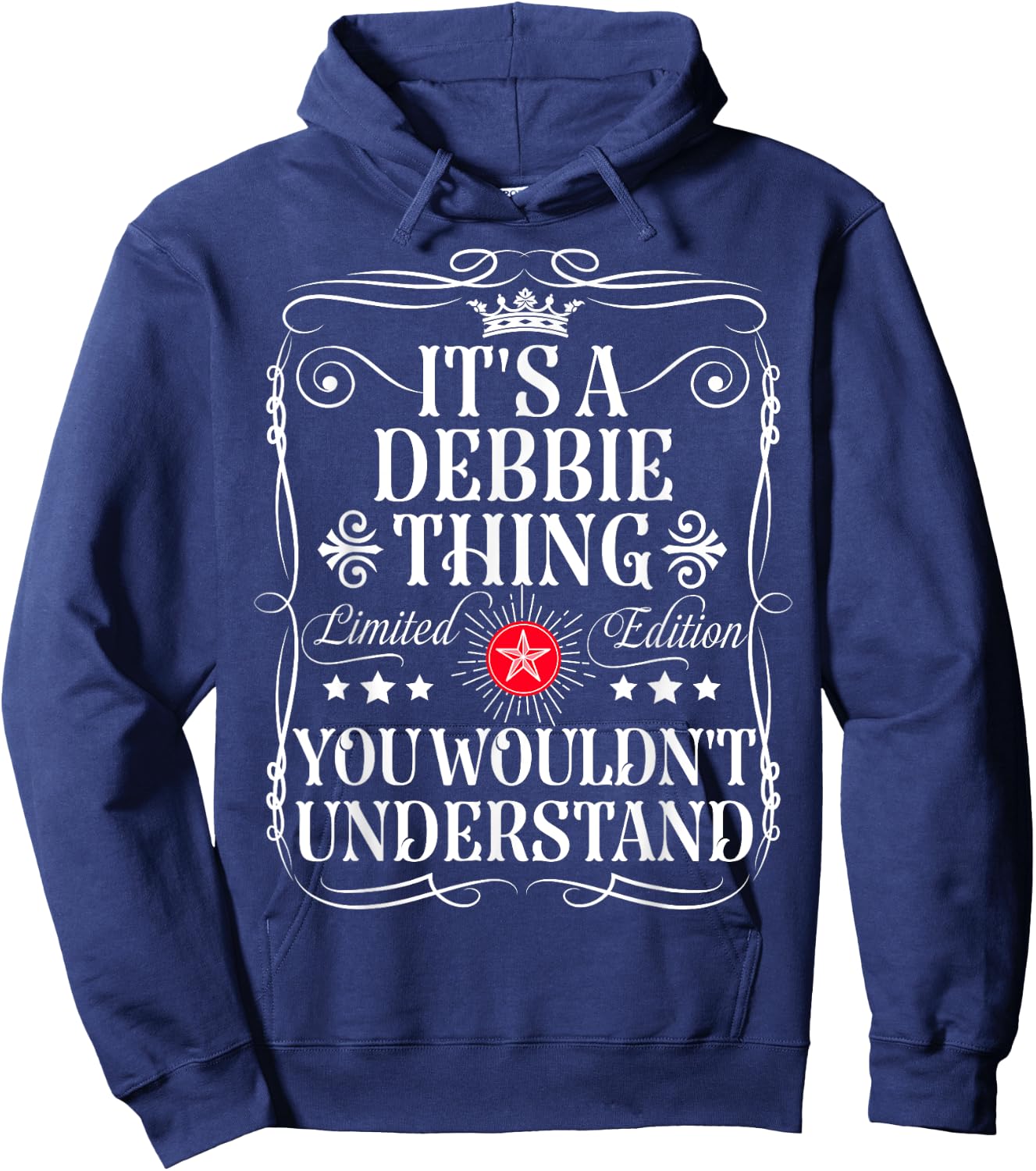 Debbie Name Its A Debbie Thing You Wouldn't Understand Hoodie - Hoodie | Navy