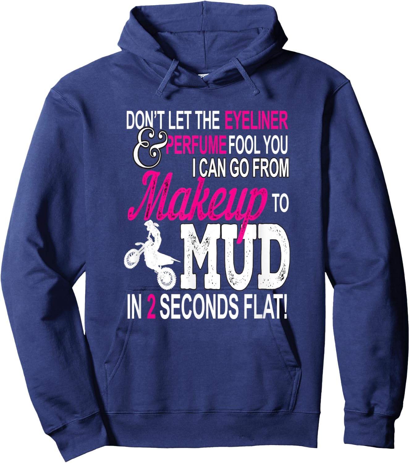 Makeup and Mud Girls Motocross Gift Ladies Dirt Bike Women Hoodie - Hoodie | Navy