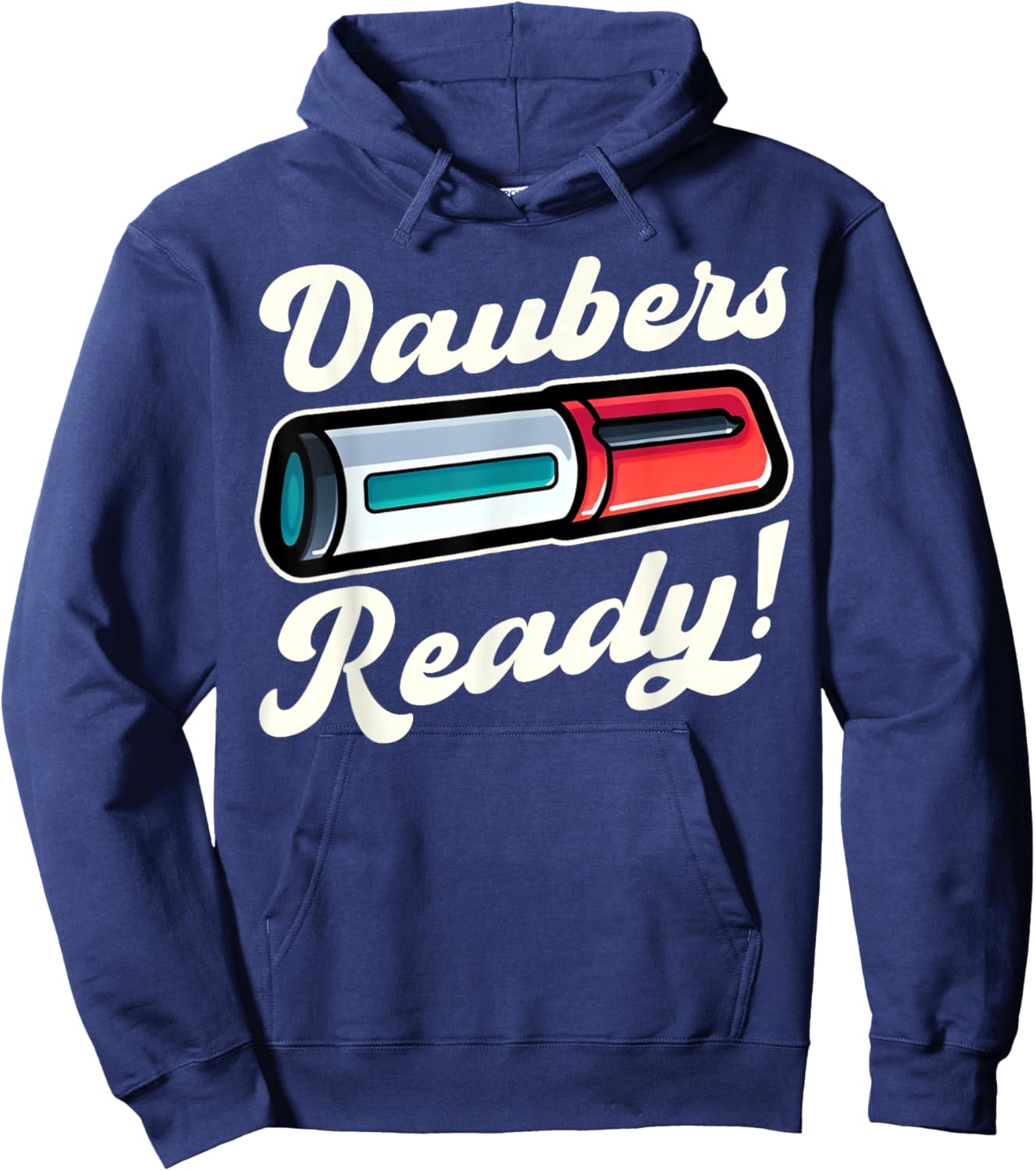 Funny Bingo Daubers Ready Game Design Hoodie - Hoodie | Navy