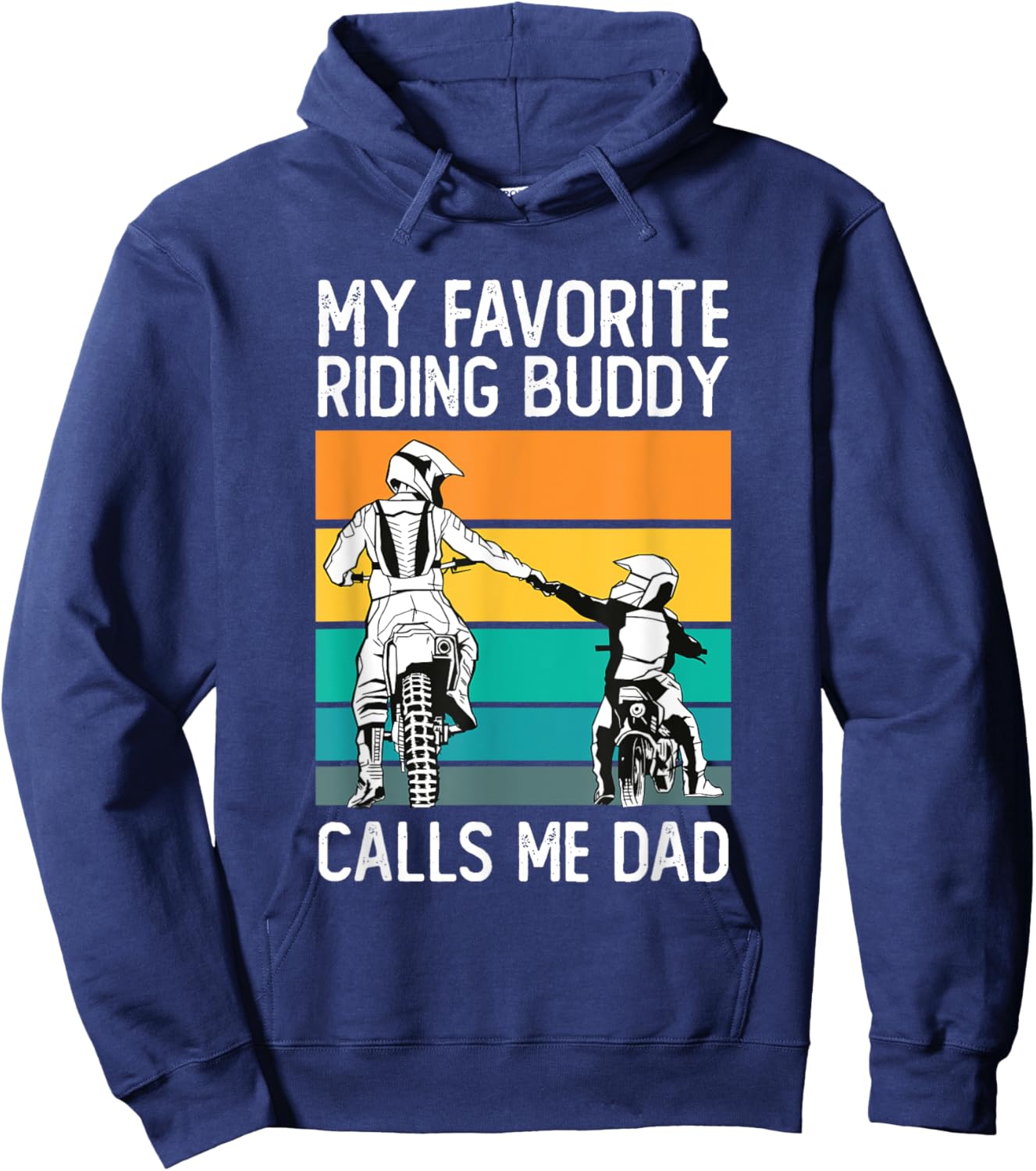 My Favorite Riding Buddy Calls Me Dad Funny Motorcycle Dad Hoodie - Hoodie | Navy