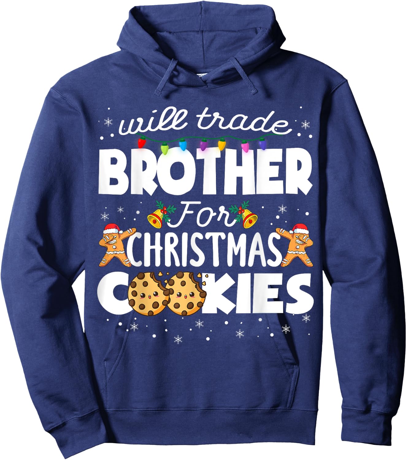 Will Trade Brother For Christmas Cookies Sister Xmas Pajama Hoodie - Hoodie | Navy