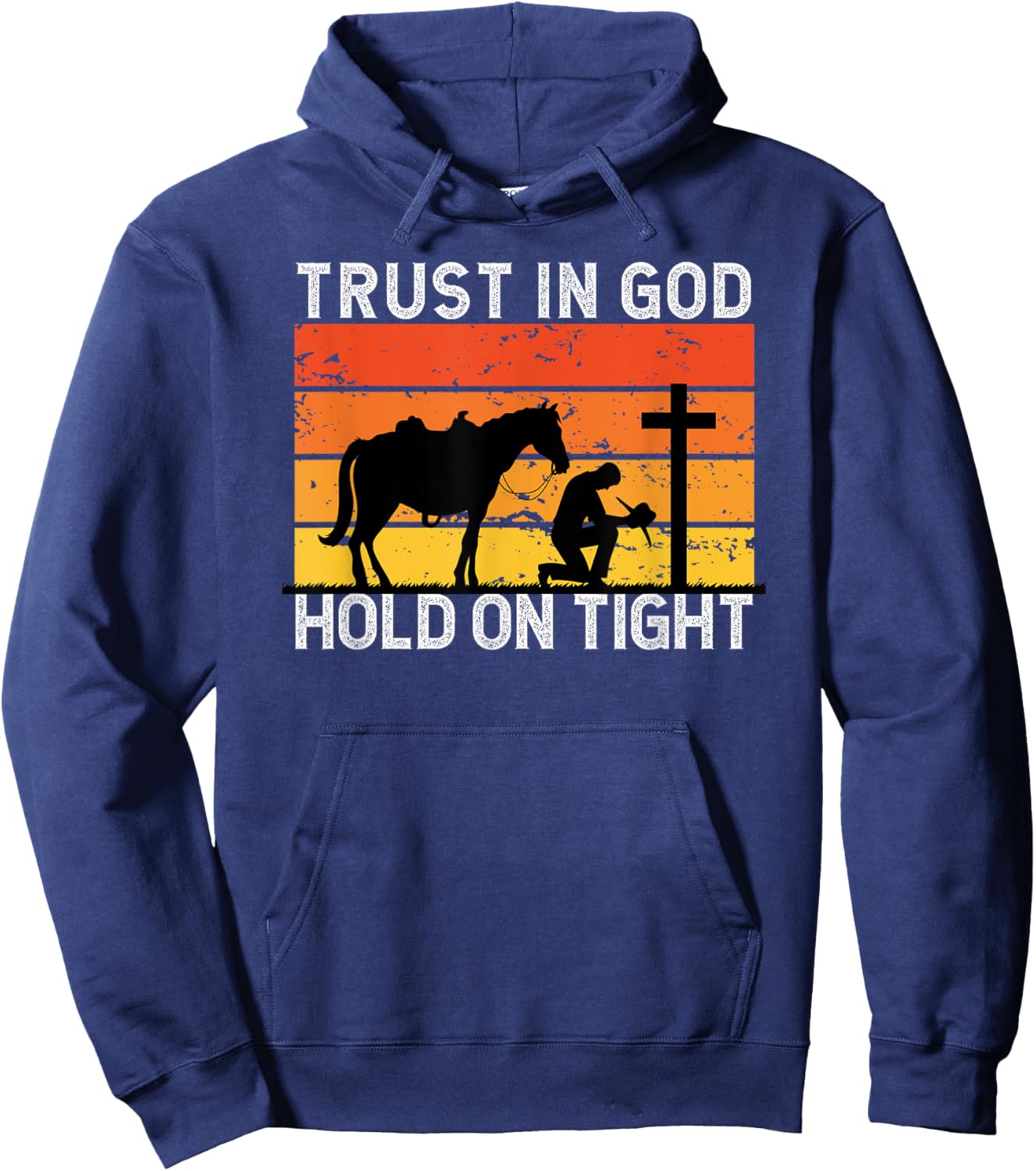 Christian Cowboy Gifts Apparel -Adults Black Cotton Blend Short Sleeve Small Trust In God Hold Tight Cowboy Kneeling At Cross Jesus Christian Cowboy Hoodie - Hoodie | Navy