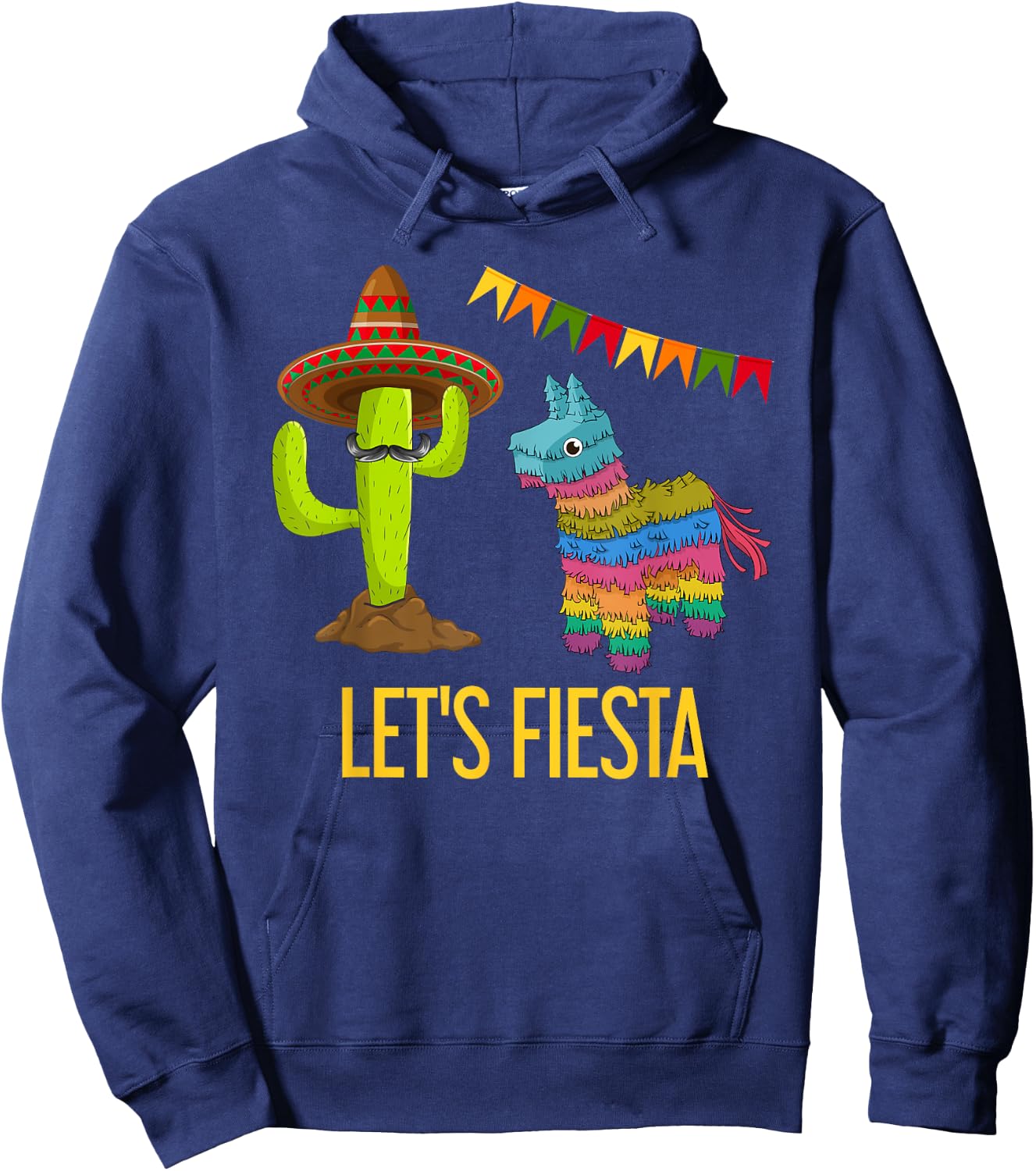 Lets Fiesta Funny Mexican Party Pinata Cactus Cinco De Mayo Hoodie - Hoodie | Navy
