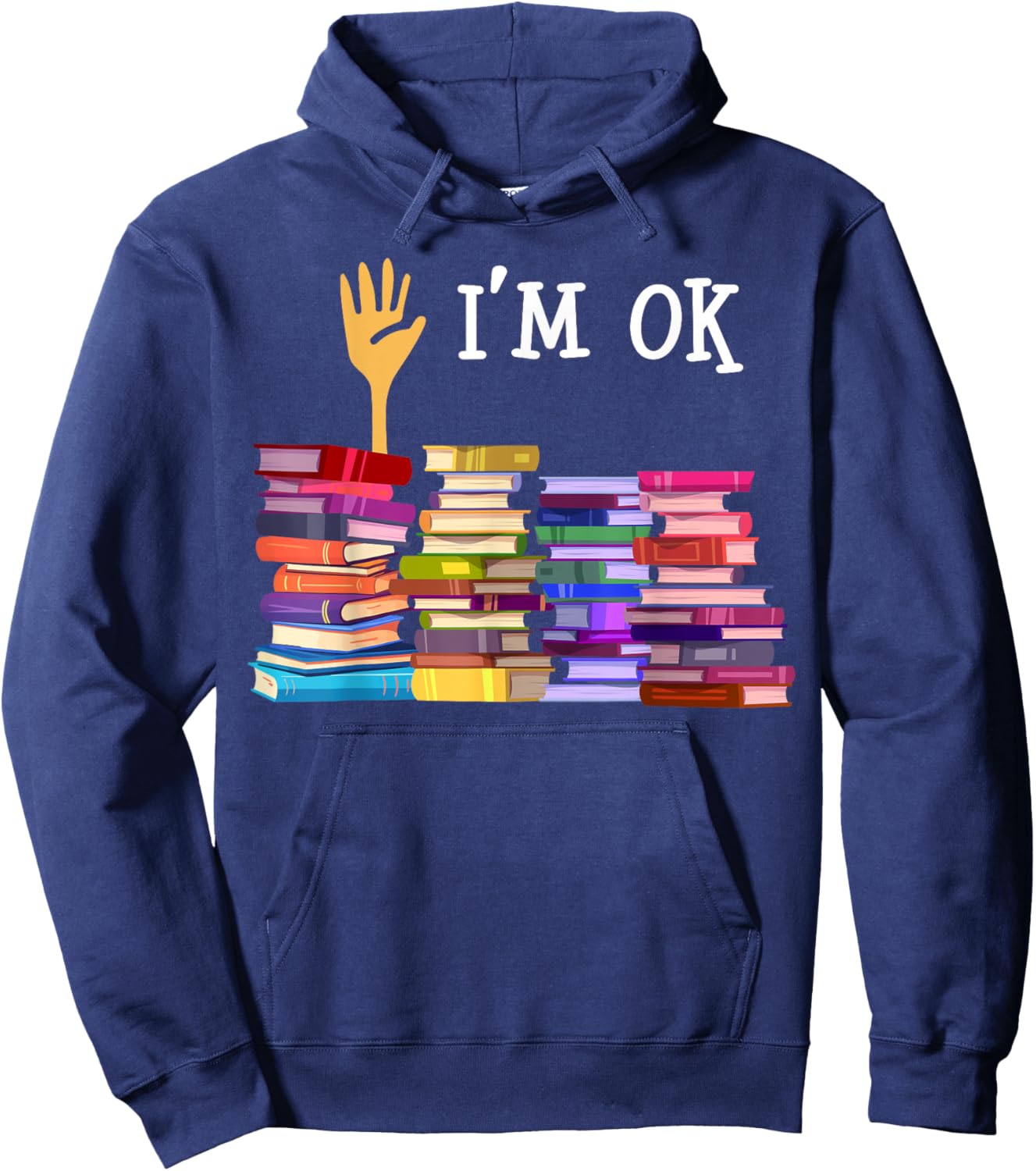 Librarian I'm Okay Book Reader Library Book Hoodie - Hoodie | Navy
