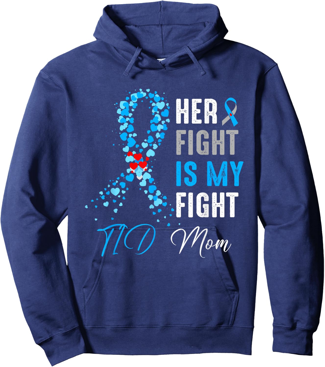 Her Fight is My Fight T1D Mom Diabetes Awareness Ribbon Hoodie - Hoodie | Navy