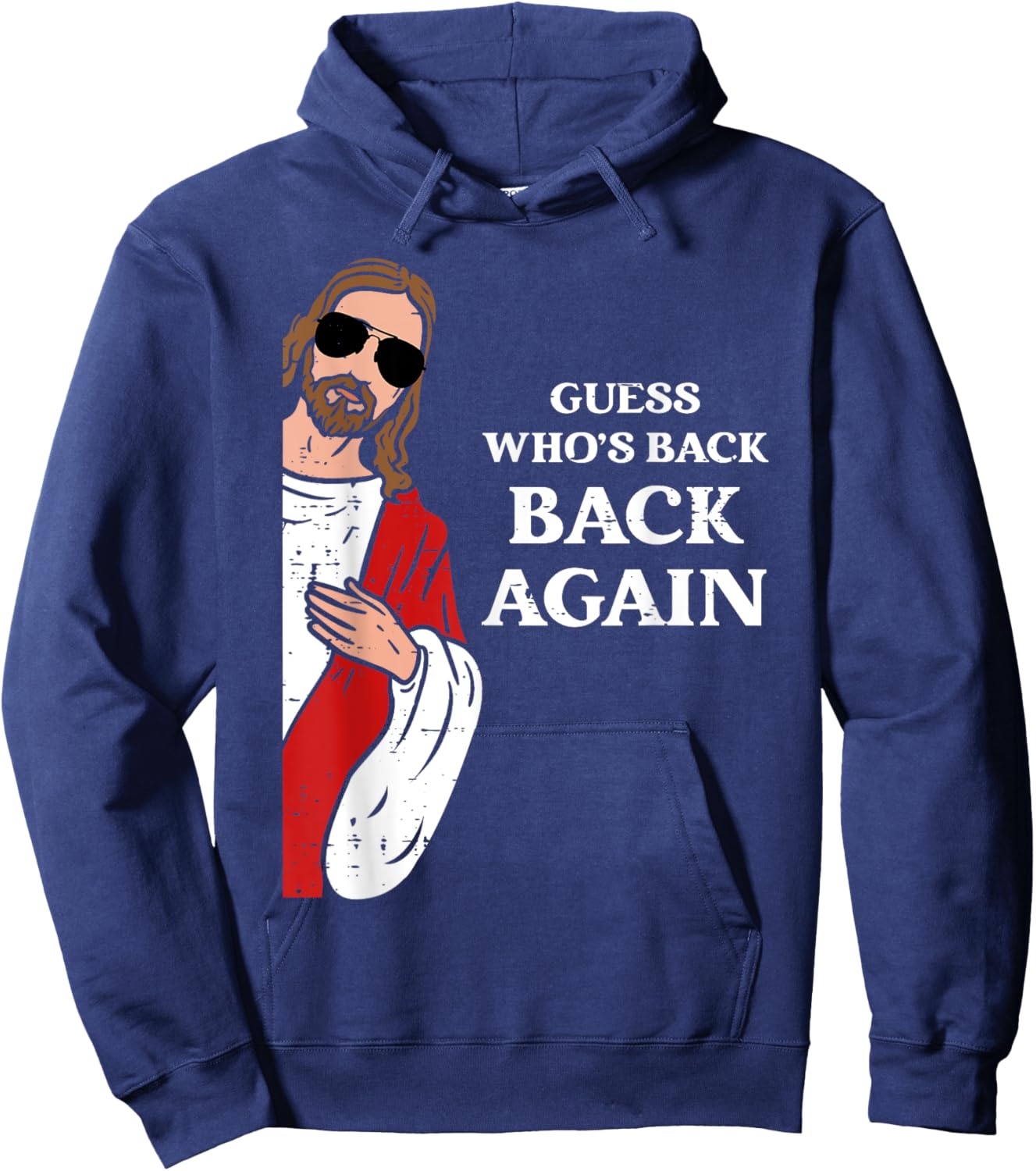 Guess Who's Back Back Again Easter Day Jesus Funny Christian Hoodie - Hoodie | Navy