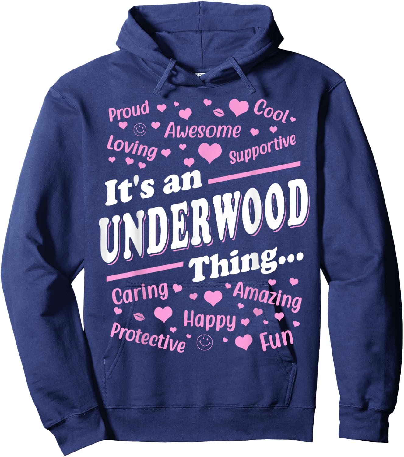 It's an Underwood Thing Proud Family Surname Underwood Hoodie - Hoodie | Navy