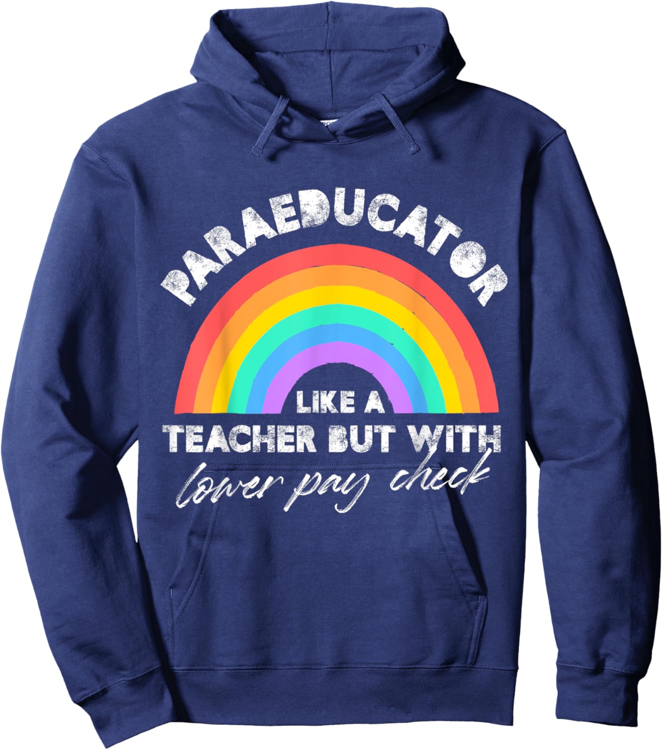 Para Educator like a teacher but with lower pay check Women Hoodie - Hoodie | Navy
