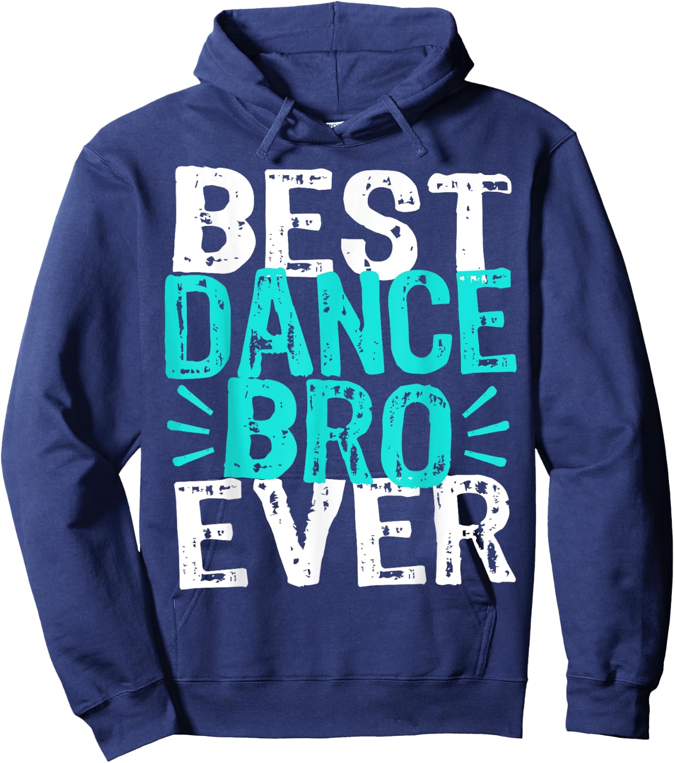 Dance Bro Brother Funny Recital Ballet Hip Hop Dancer Hoodie - Hoodie | Navy