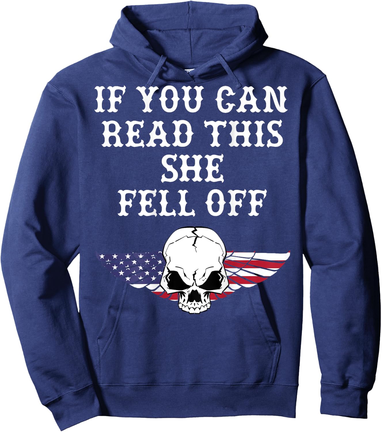 If You Can Read This She Fell Off - on back Hoodie - Hoodie | Navy