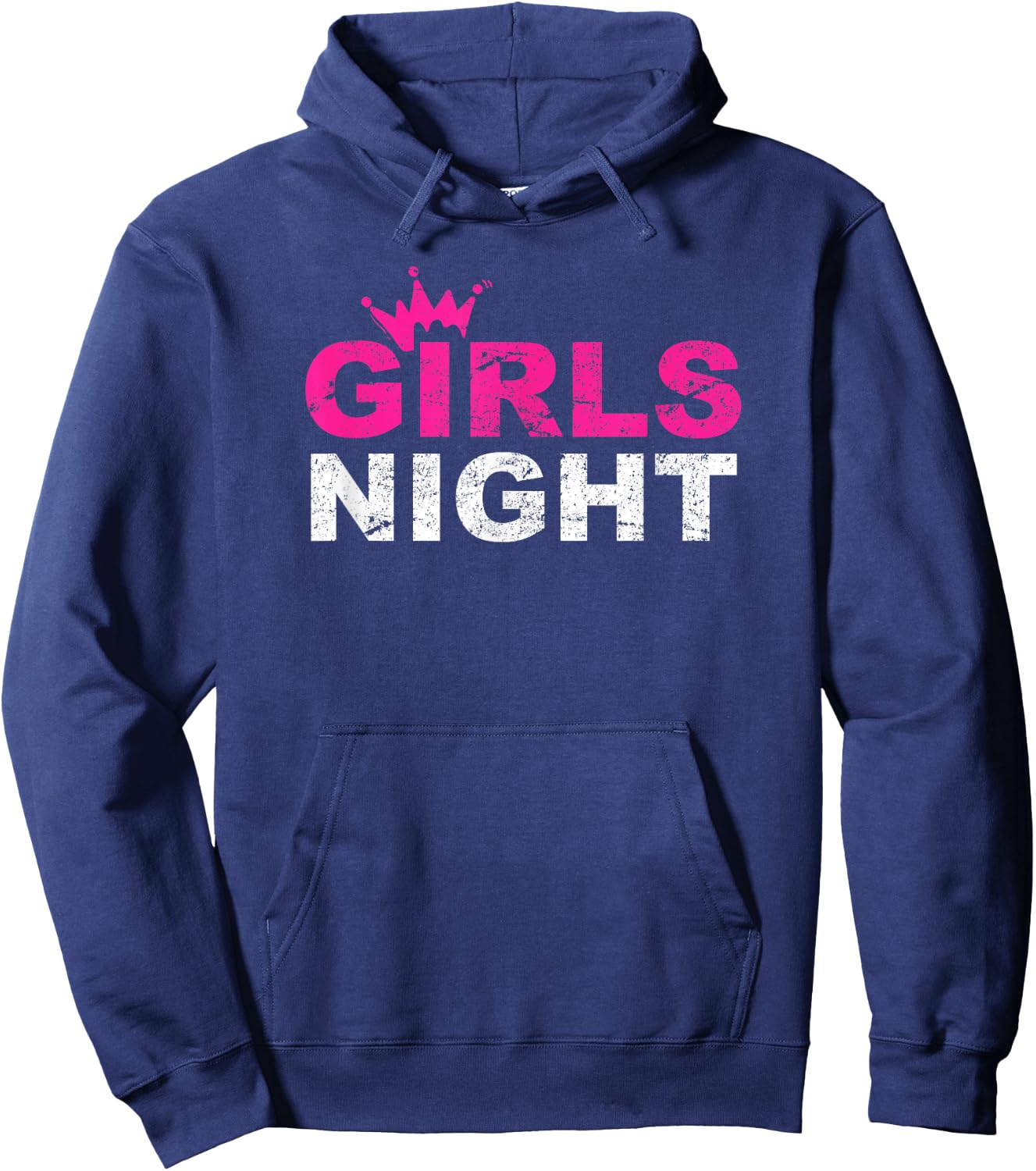 Girls Night Cool Funny Girlfriends Party Gift Women Girl Hoodie - Hoodie | Navy