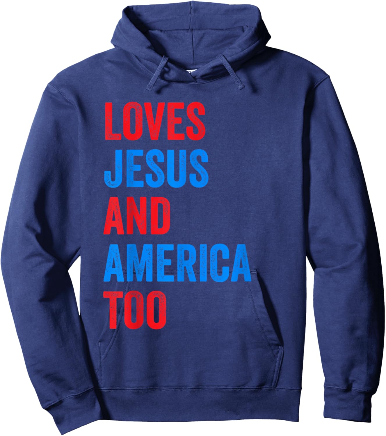 Loves Jesus and America Too Hoodie - Hoodie | Navy