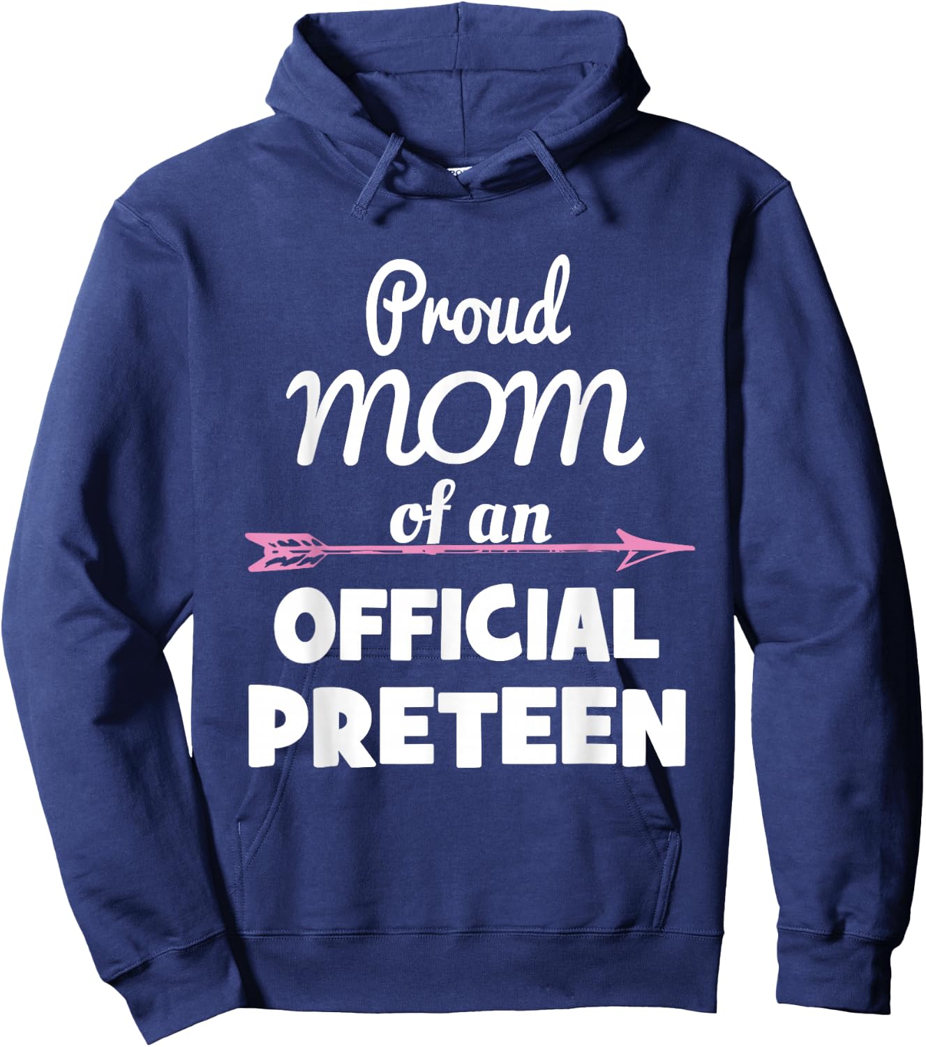 Proud Mom Of An Official Preteen 12th Birthday 12 Years Old Hoodie - Hoodie | Navy