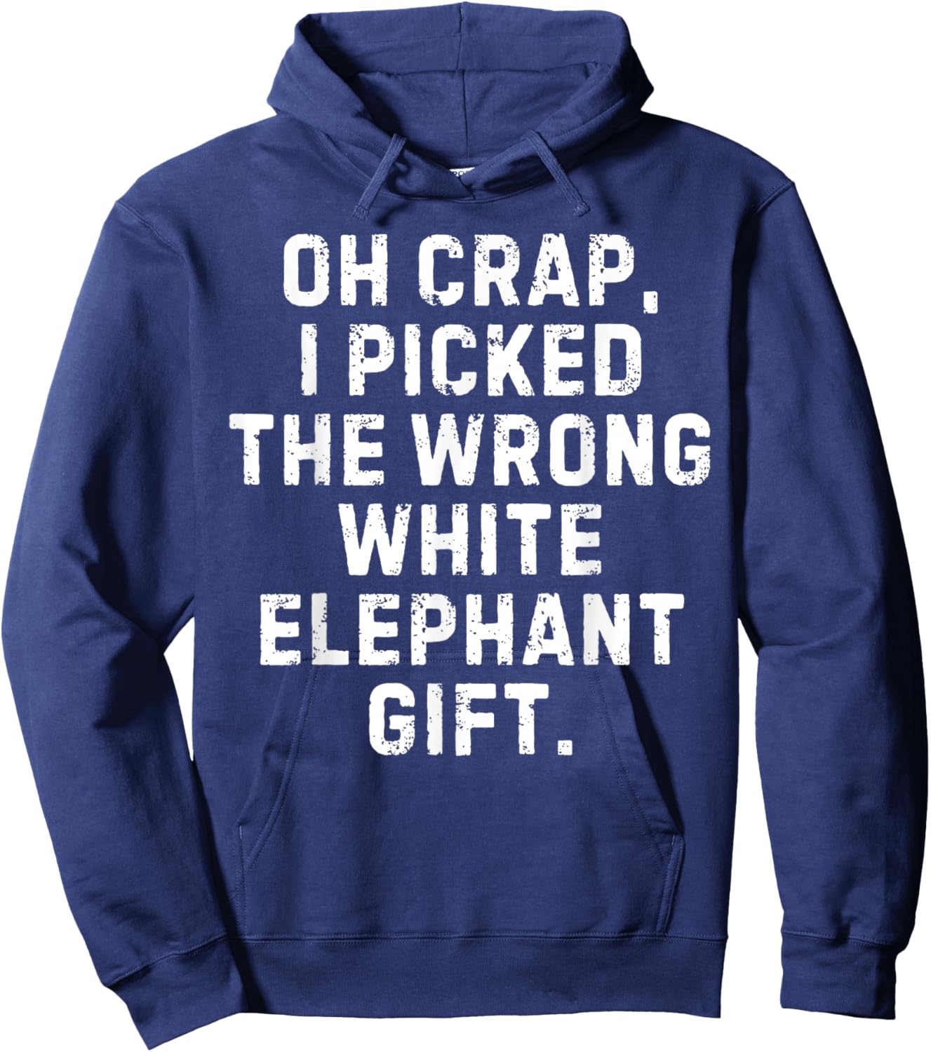 I Picked The Wrong White Elephant Gift Exchange Christmas Hoodie - Hoodie | Navy
