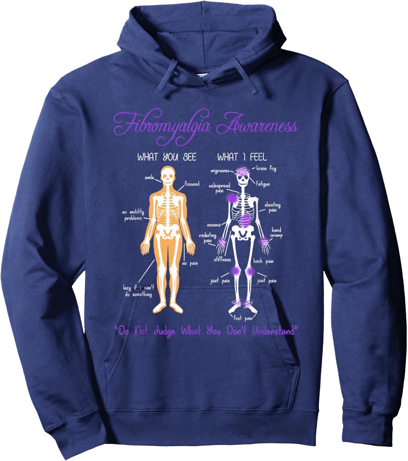 What You See What I Feel Skeleton Fibromyalgia Awareness Hoodie - Hoodie | Navy