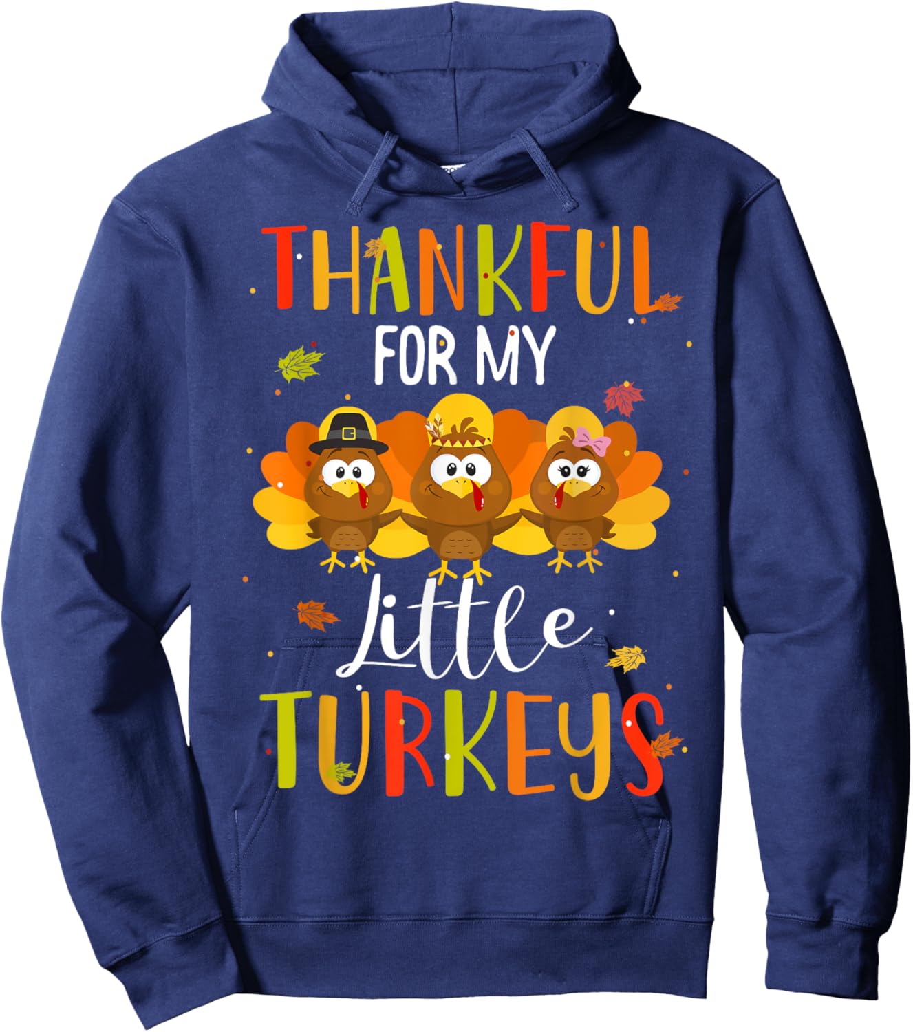 Thankful For My Little Turkeys Teachers Thanksgiving Women Hoodie - Hoodie | Navy