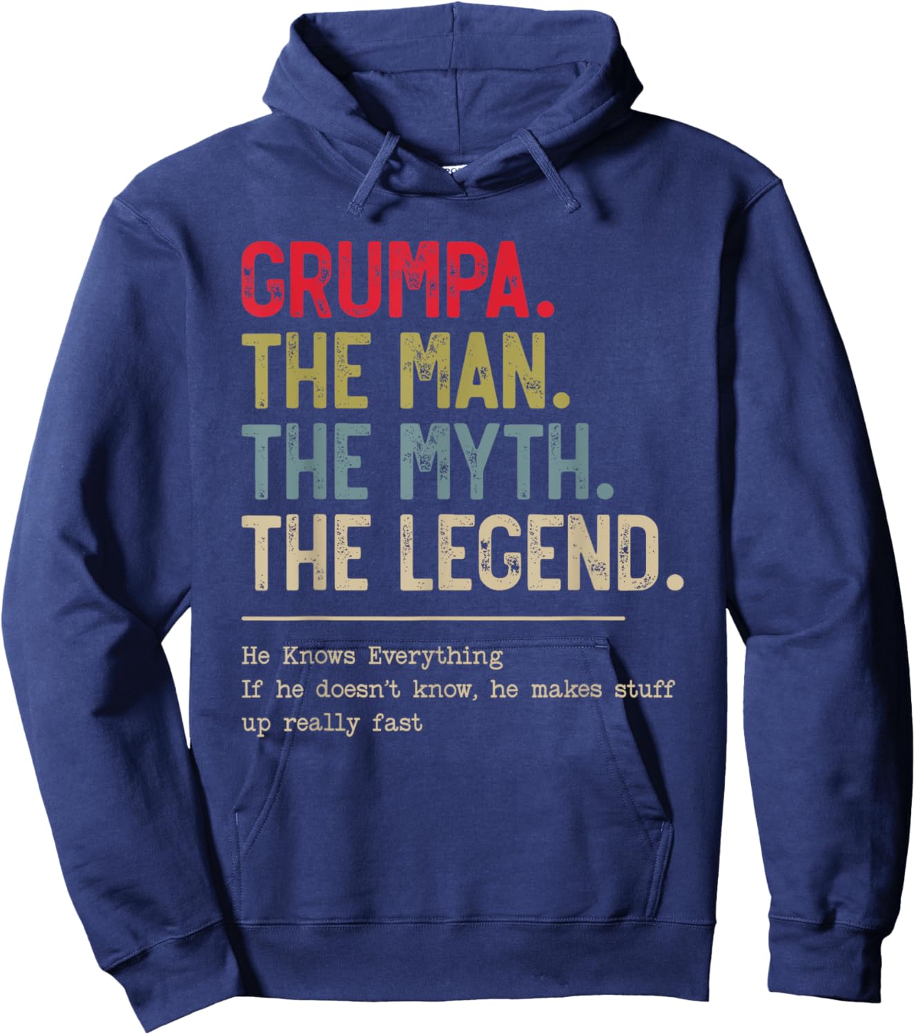 Grumpa The Man The Myth The Legend He Knows Everything Hoodie - Hoodie | Navy