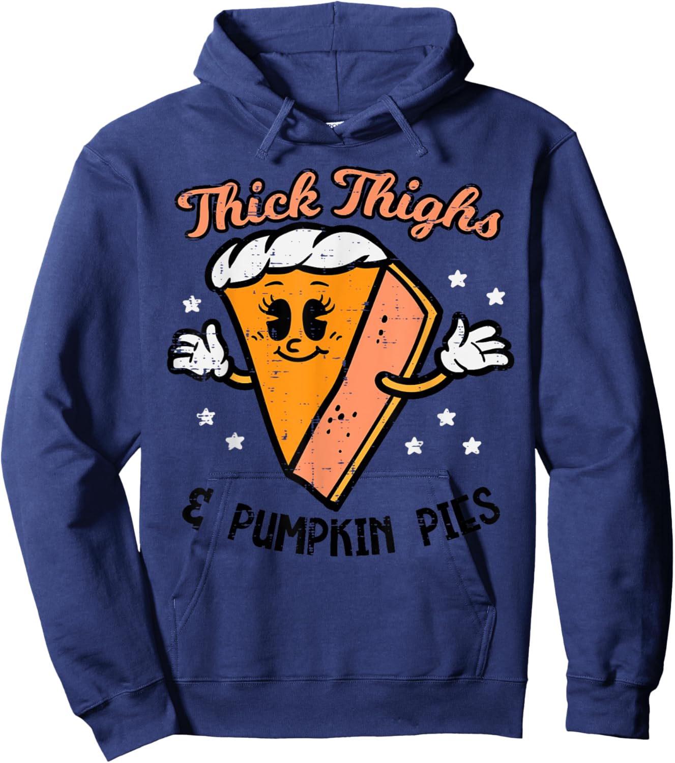 Thanksgiving Thighs And Pumpkin Pies Fall Women Girls Hoodie - Hoodie | Navy