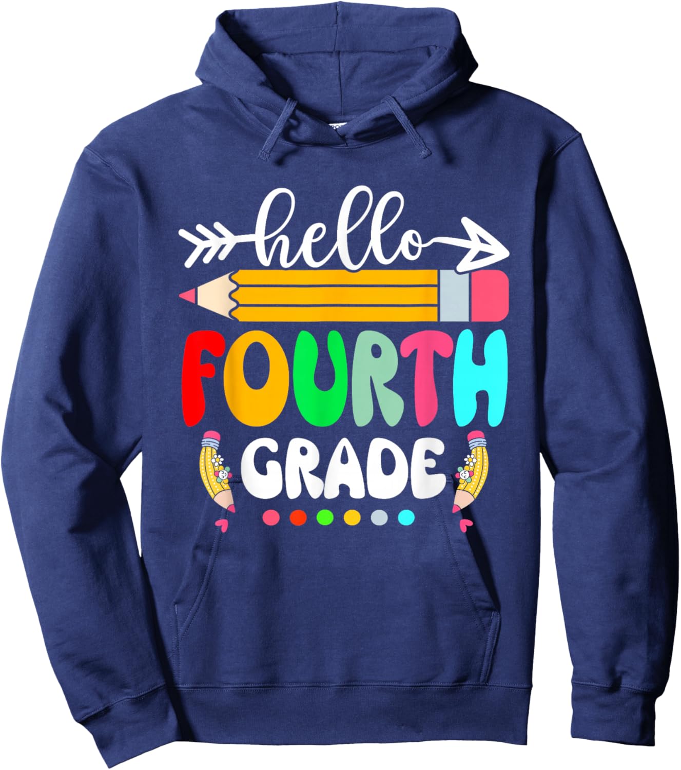 Hello Fourth Grade 4th Grade Back To School Teacher Student Hoodie - Hoodie | Navy