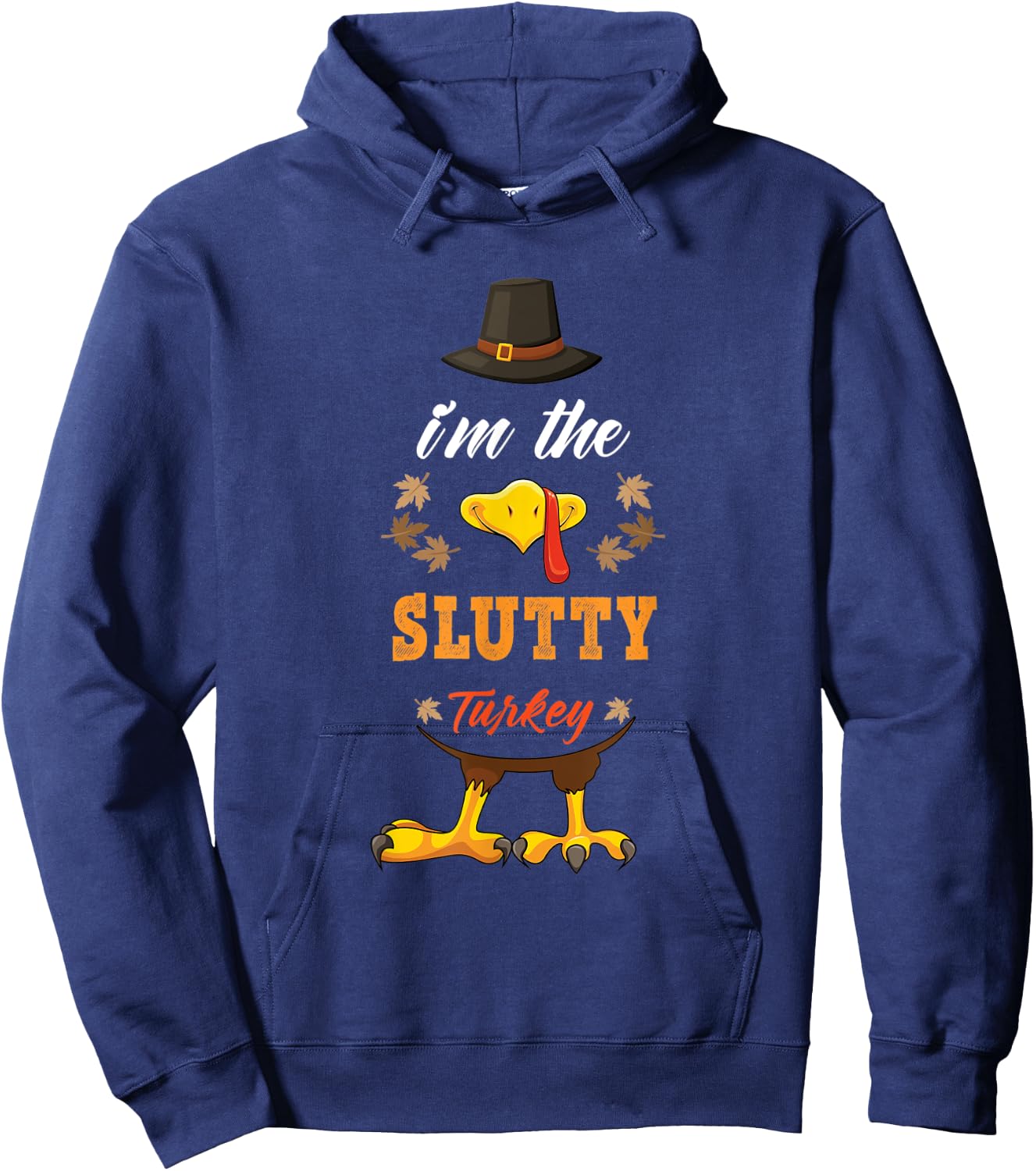 Slutty Turkey matching thanksgiving outfits couples pjs Hoodie - Hoodie | Navy