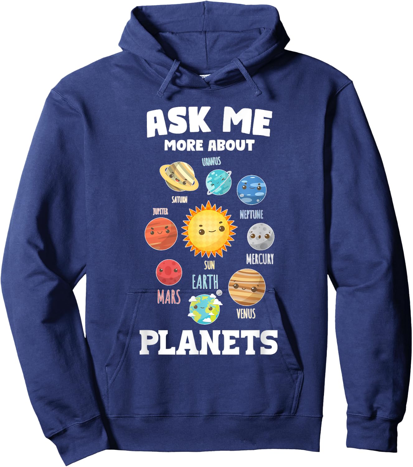Ask Me More About Planets Planets Planet Hoodie - Hoodie | Navy