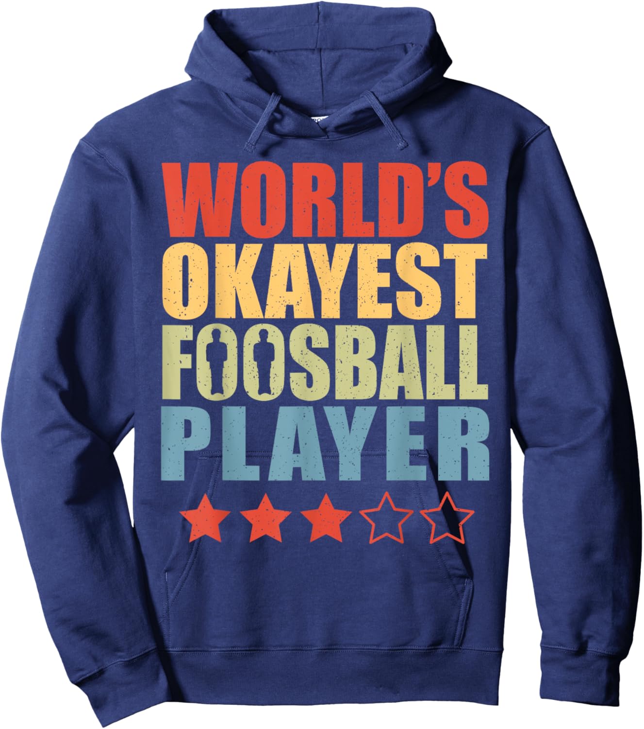 Retro Table Soccer Vintage World's Okayest Foosball Player Hoodie - Hoodie | Navy