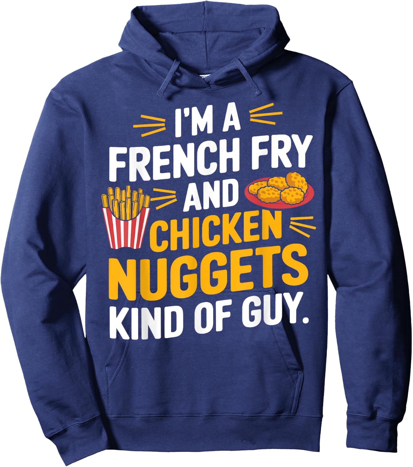 French Fry Lover Funny Chicken Nuggets Hoodie - Hoodie | Navy